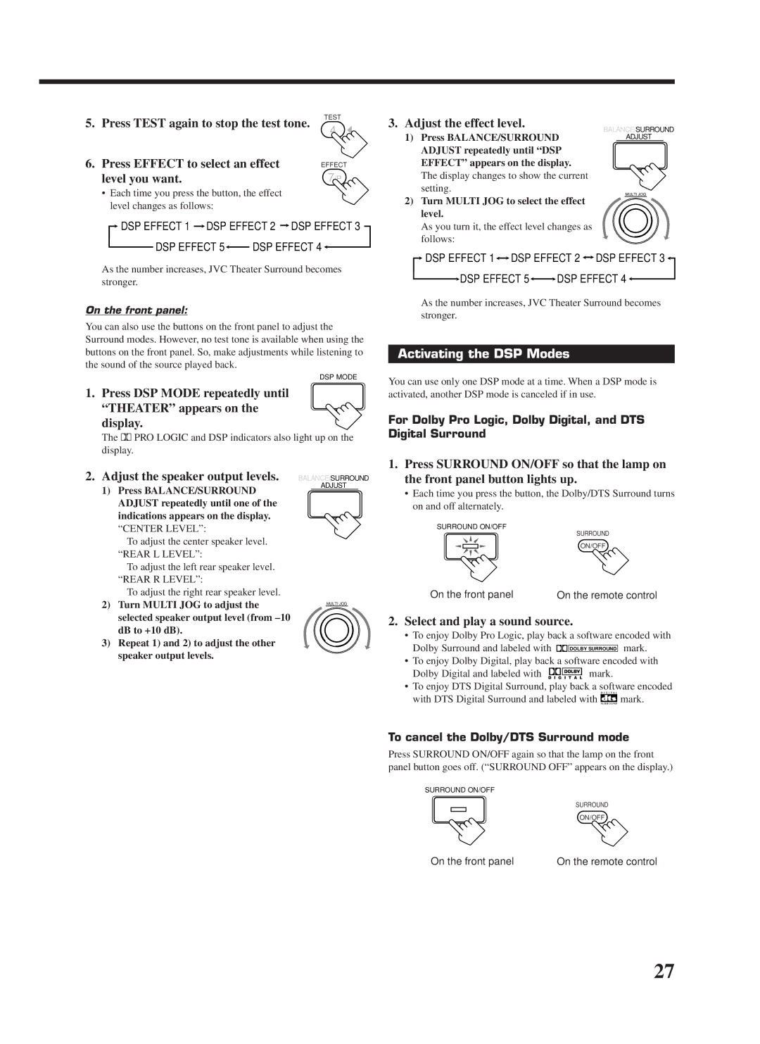 JVC RX-7000VBK manual Activating the DSP Modes, Select and play a sound source, To cancel the Dolby/DTS Surround mode 