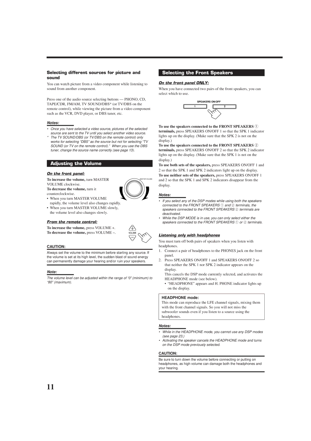 JVC RX-7010RBK manual Adjusting the Volume Selecting the Front Speakers, Selecting different sources for picture and sound 