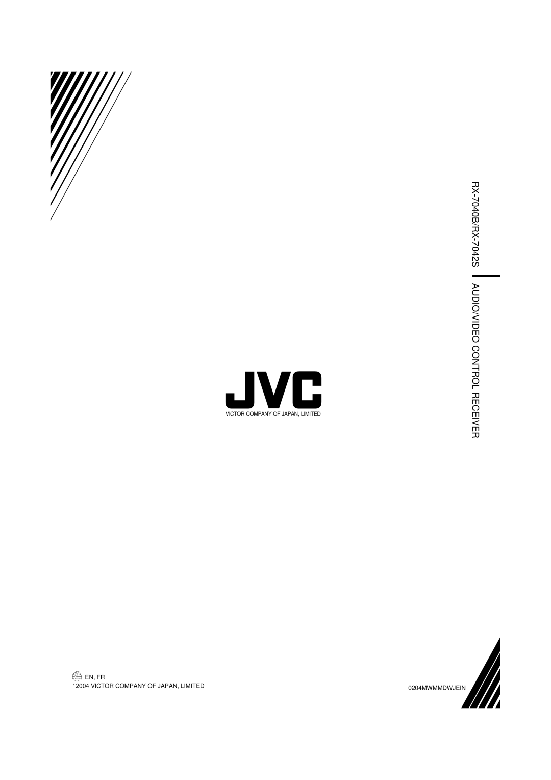 JVC RX-7040B, RX-7042S manual EN, FR Victor Company of JAPAN, Limited 0204MWMMDWJEIN 