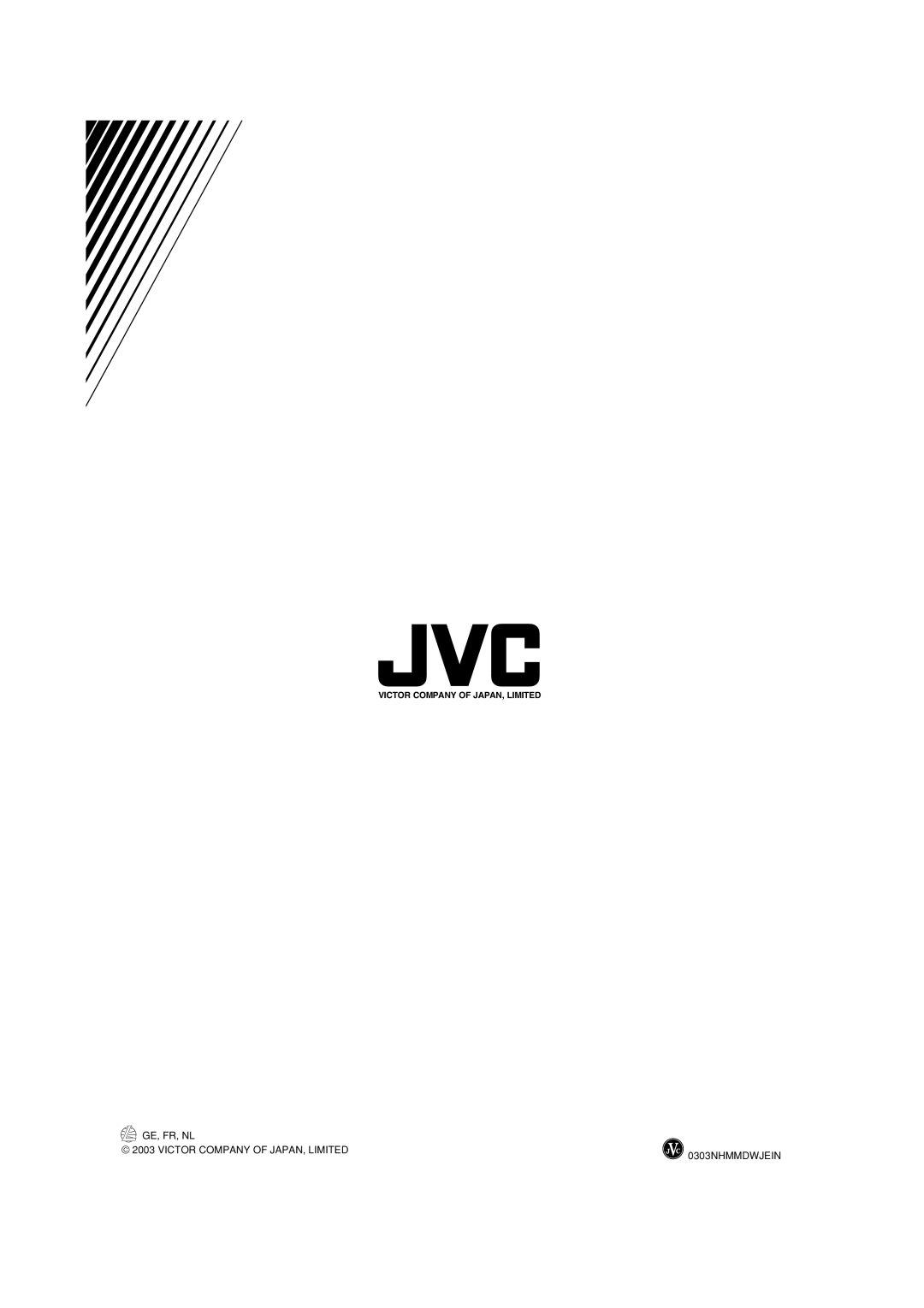 JVC RX-8032VSL manual GE, FR, NL Victor Company of JAPAN, Limited 0303NHMMDWJEIN 