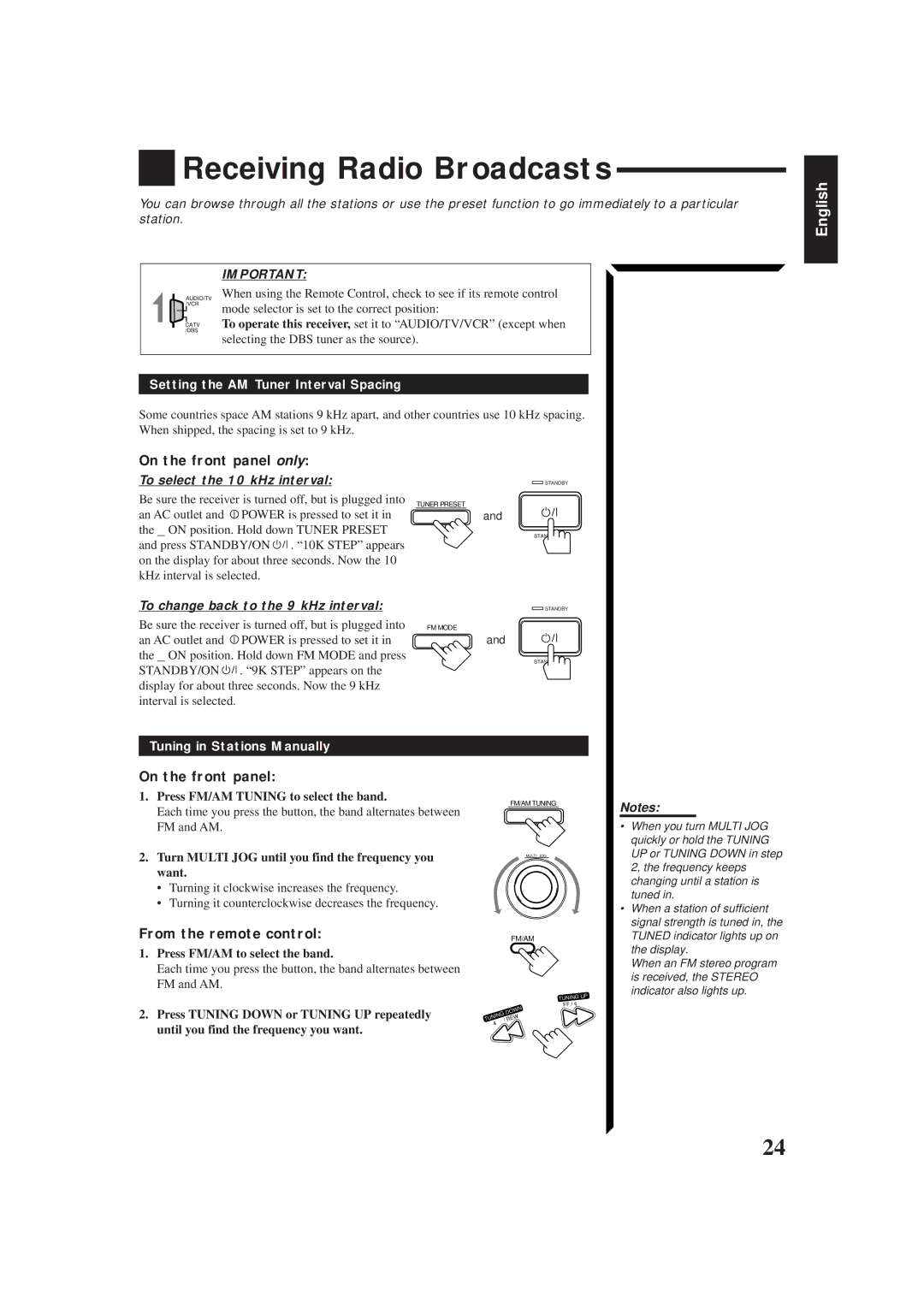 JVC RX-884PBK manual Receiving Radio Broadcasts, Setting the AM Tuner Interval Spacing, To select the 10 kHz interval 