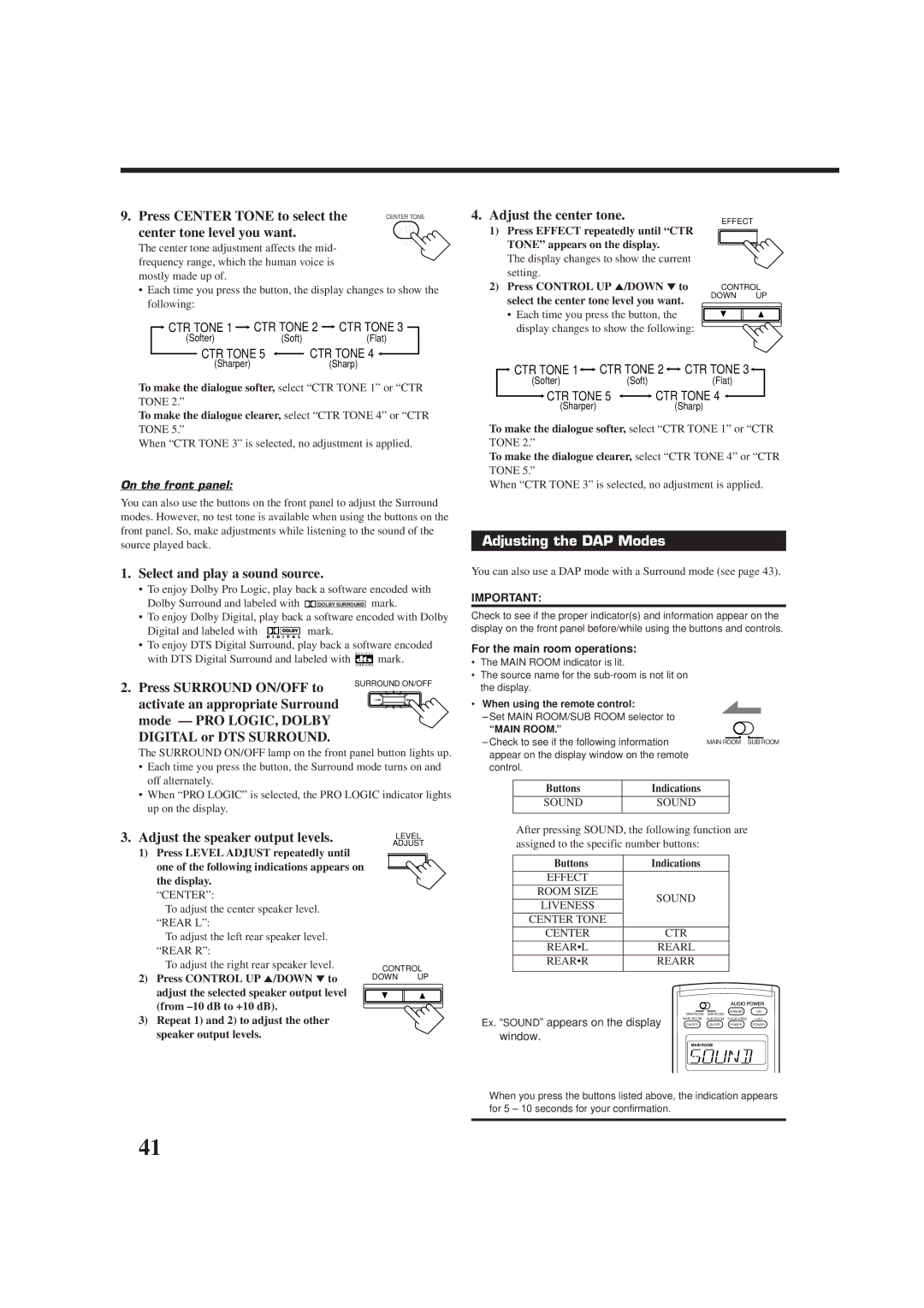 JVC RX-9010VBK Press Center Tone to select the center tone level you want, Adjust the center tone, Adjusting the DAP Modes 