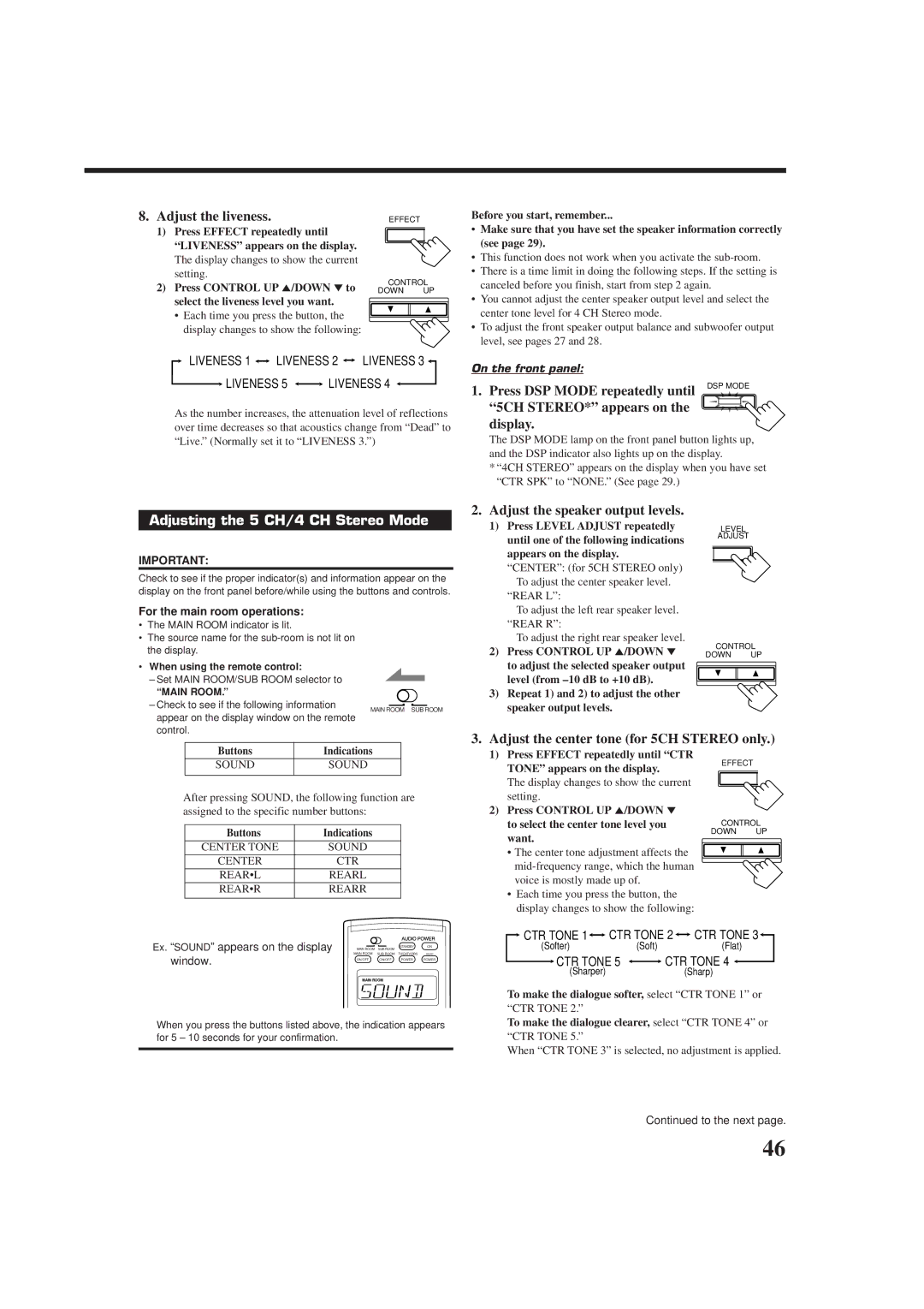 JVC RX-9010VBK manual Adjust the liveness, Press DSP Mode repeatedly until, 5CH STEREO* appears on Display 