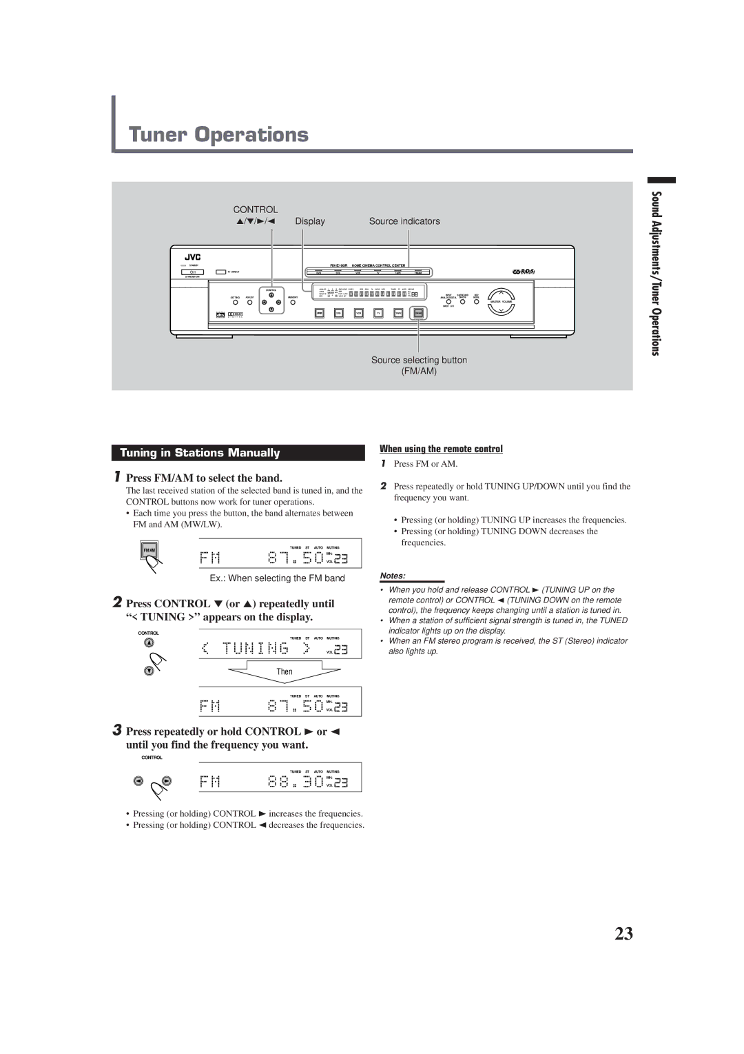 JVC RX-E100RSL manual Sound Adjustments/Tuner Operations, Tuning in Stations Manually, Press FM/AM to select the band 