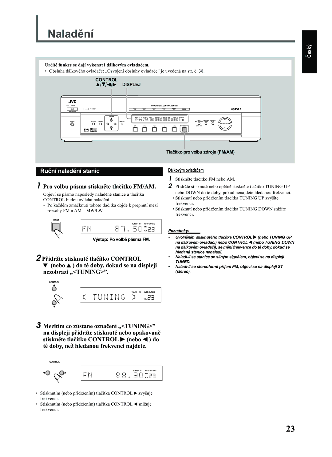 JVC RX-E112RSL, RX-E111RSL manual Naladìní, Ruèní naladìní stanic, Pro volbu pásma stisknìte tlaèítko FM/AM 