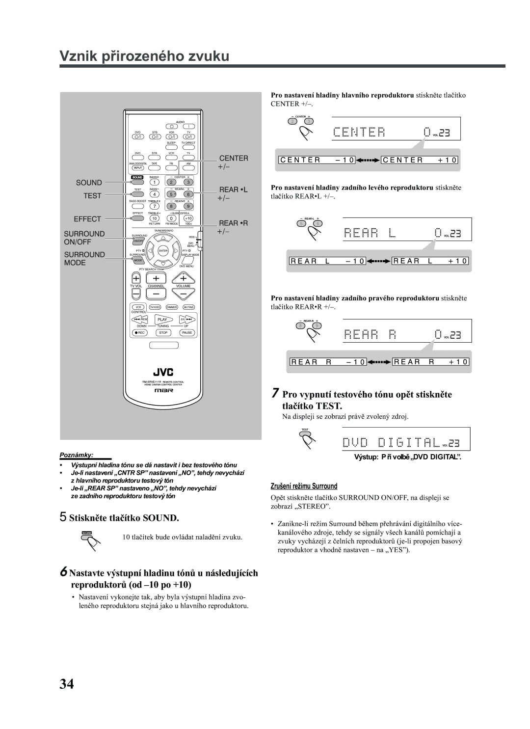 JVC RX-E111RSL Stisknìte tlaèítko Sound, Pro vypnutí testového tónu opìt stisknìte tlaèítko Test, Zrušení režimu Surround 