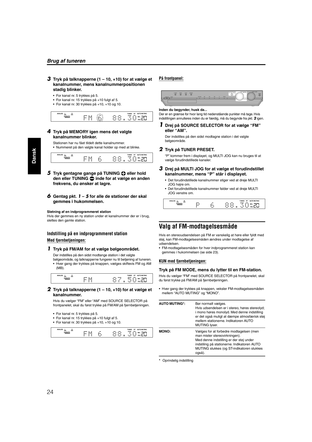 JVC RX-ES1SL manual Valg af FM-modtagelsesmåde, Brug af tuneren, Indstilling på en indprogrammeret station 