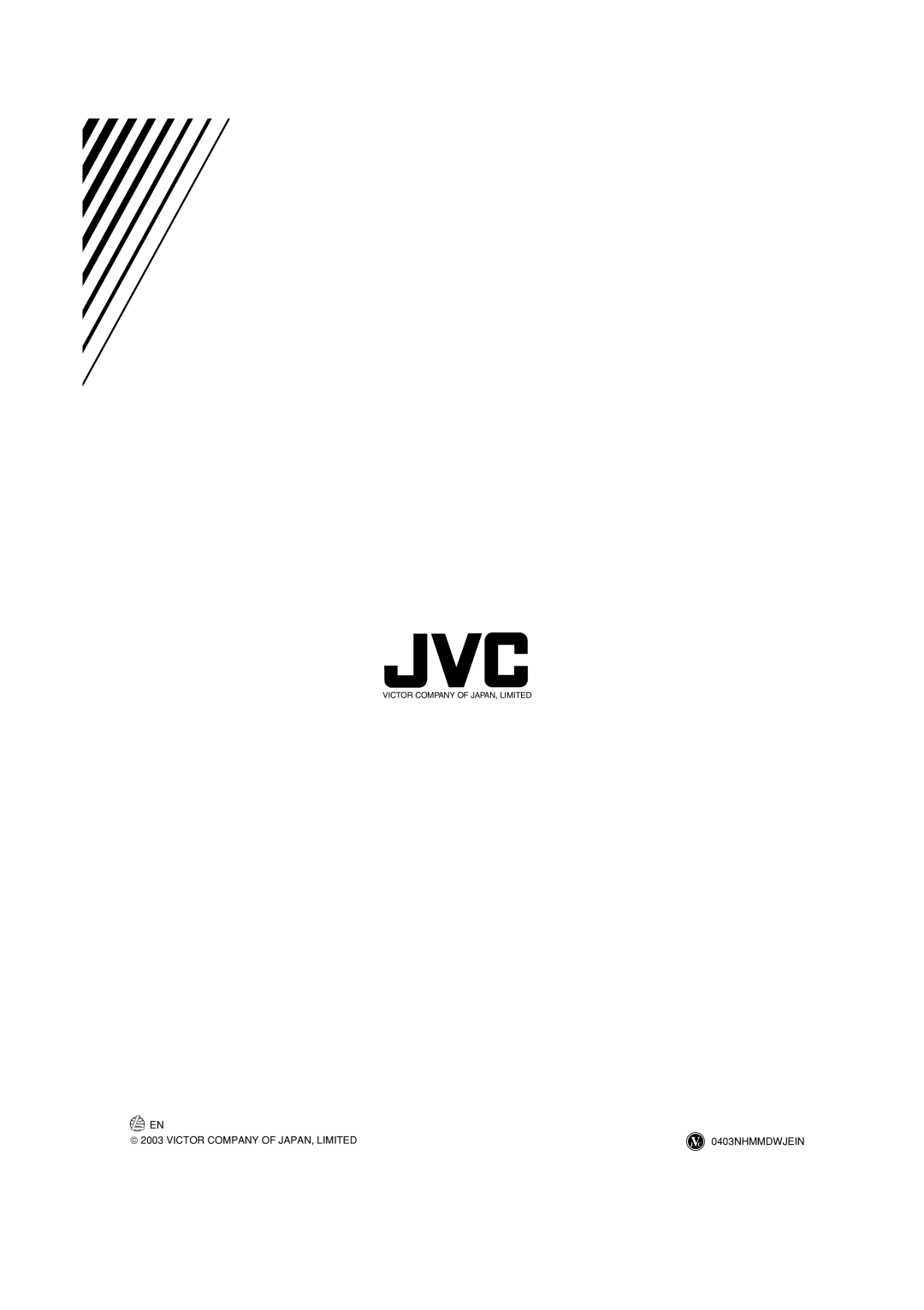 JVC RX-ES1SL manual  2003 VICTOR COMPANY OF JAPAN, LIMITED, 0403NHMMDWJEIN, Victor Company Of Japan, Limited 