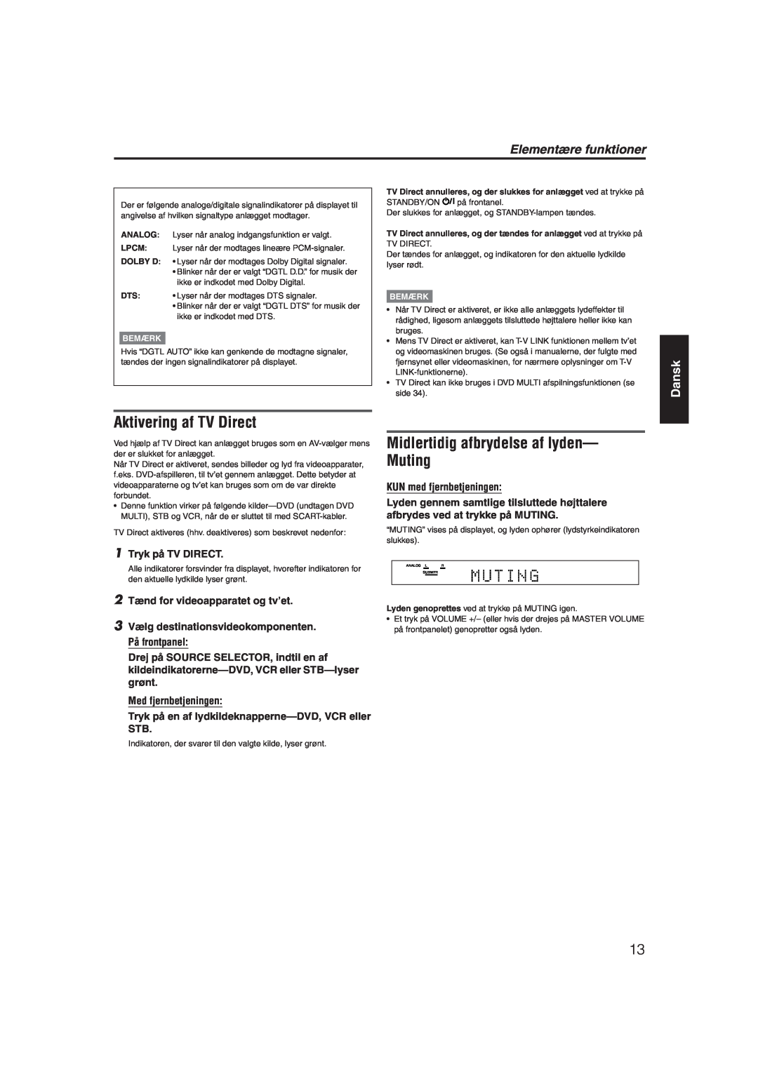 JVC RX-ES1SL manual Aktivering af TV Direct, Midlertidig afbrydelse af lyden- Muting, Elementære funktioner, Dansk, Bemærk 