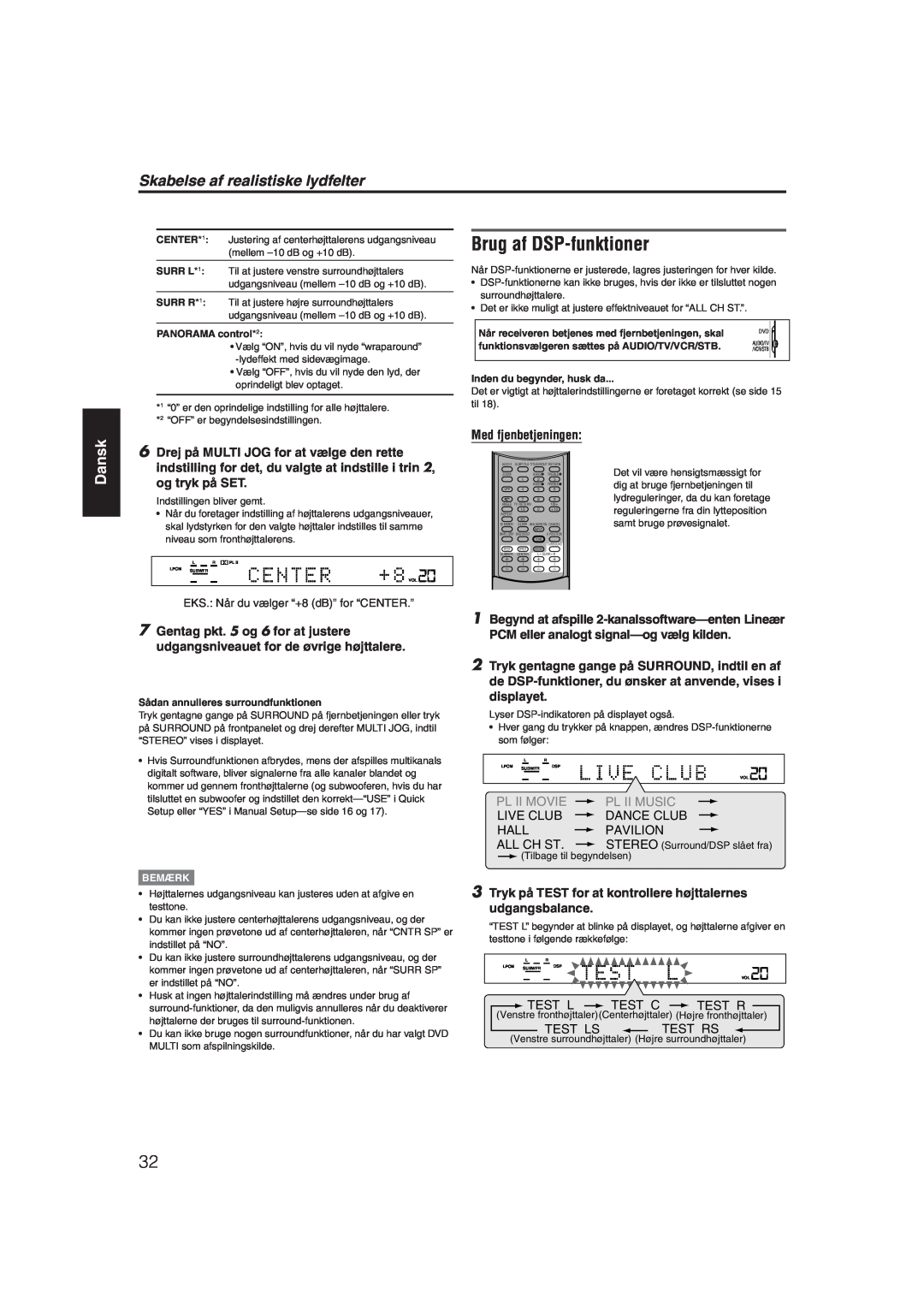 JVC RX-ES1SL manual Brug af DSP-funktioner, Skabelse af realistiske lydfelter, Dansk, Med fjenbetjeningen 