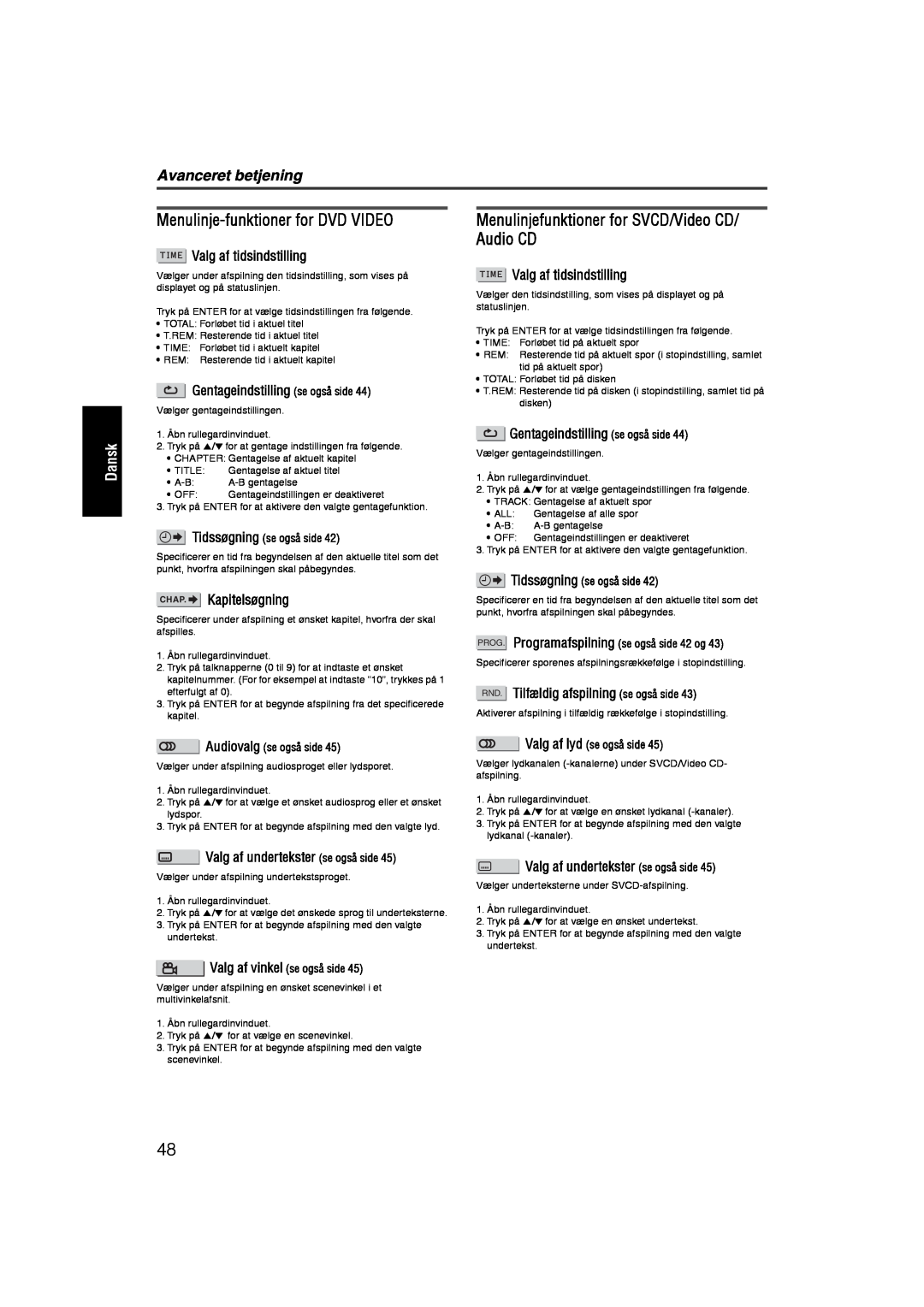 JVC RX-ES1SL manual Menulinje-funktionerfor DVD VIDEO, Menulinjefunktioner for SVCD/Video CD/ Audio CD, Avanceret betjening 
