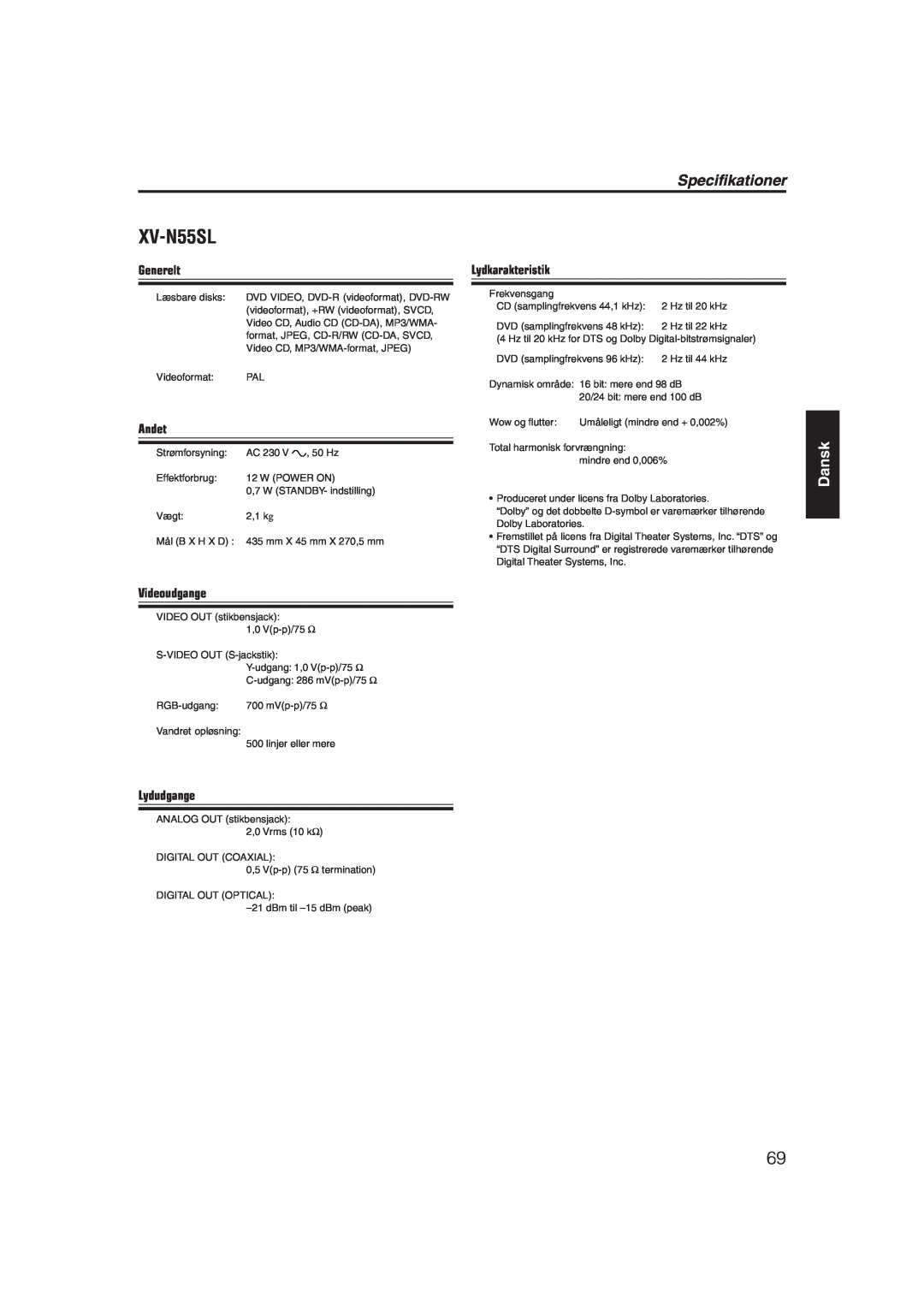 JVC RX-ES1SL manual Specifikationer, XV-N55SL, Dansk, Generelt, Andet, Lydkarakteristik, Videoudgange, Lydudgange 