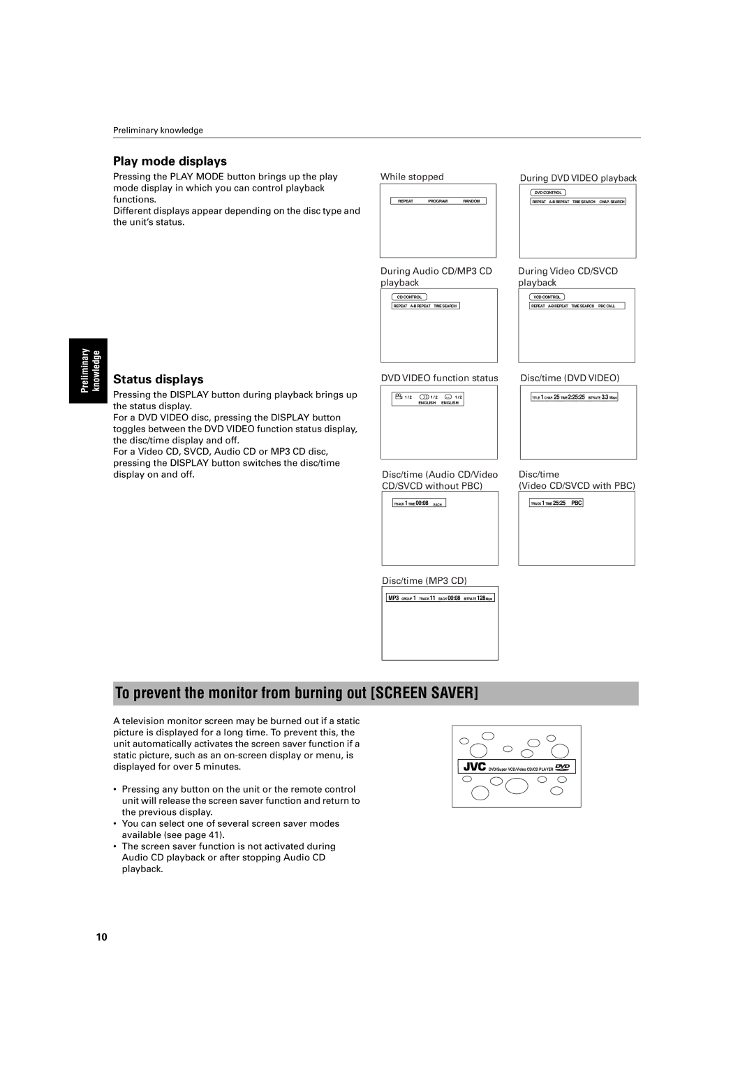 JVC S200BK manual To prevent the monitor from burning out Screen Saver, Play mode displays, Status displays 