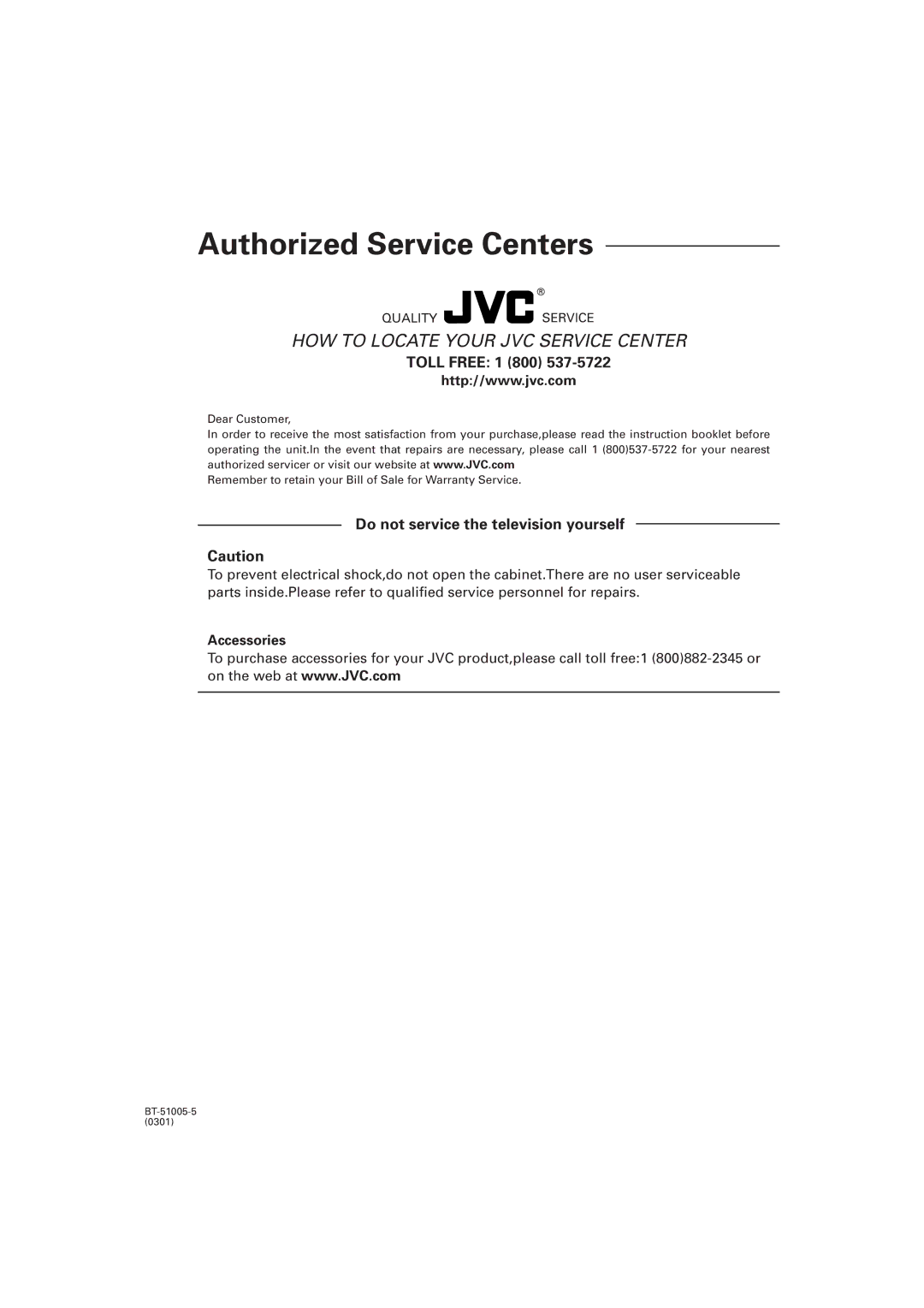 JVC S200BK manual Toll Free 1 800, Do not service the television yourself 