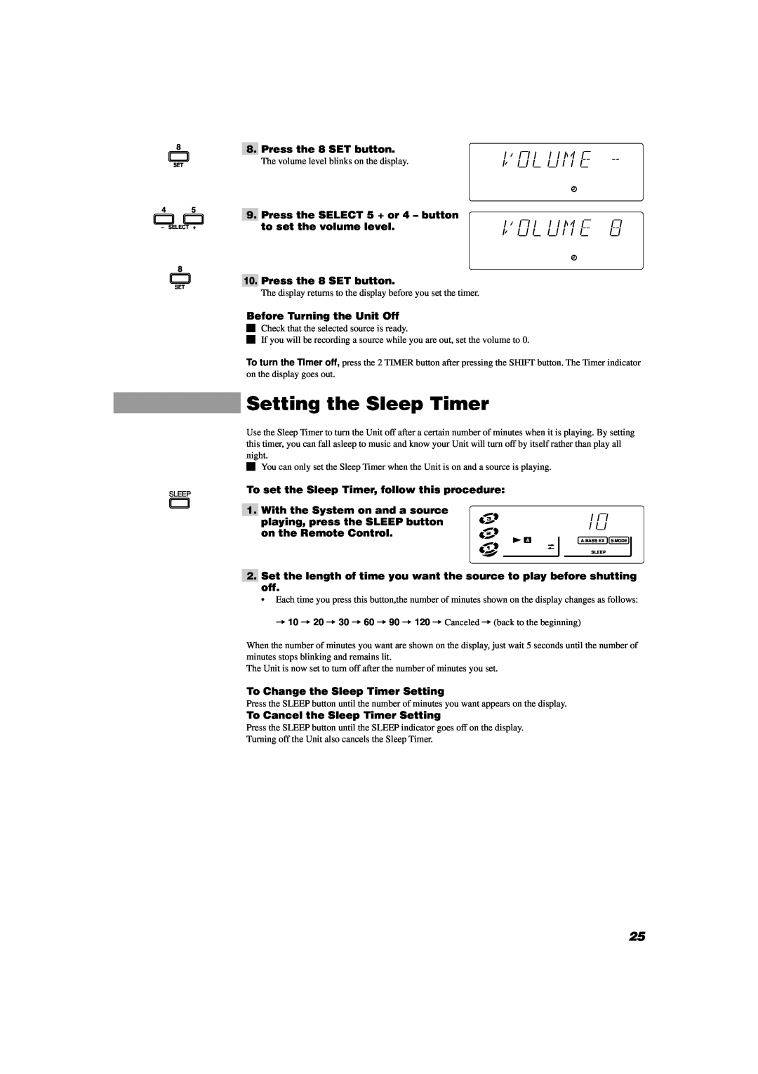 JVC SP-D302 manual Setting the Sleep Timer, Press the 8 SET button, Before Turning the Unit Off 