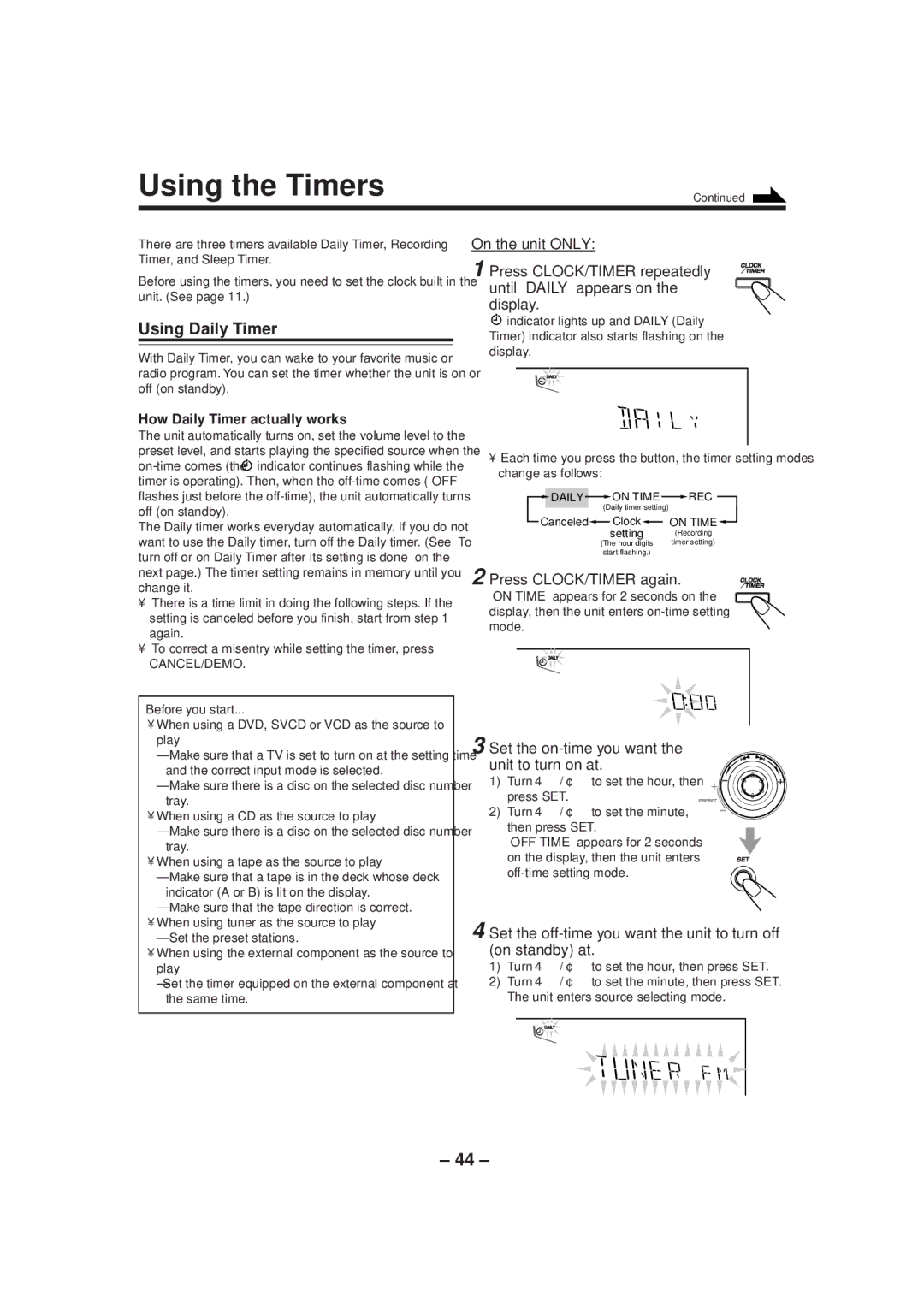 JVC GVT0057-016A, SP-DSC99TN Using the Timers, Using Daily Timer, Press CLOCK/TIMER again, How Daily Timer actually works 