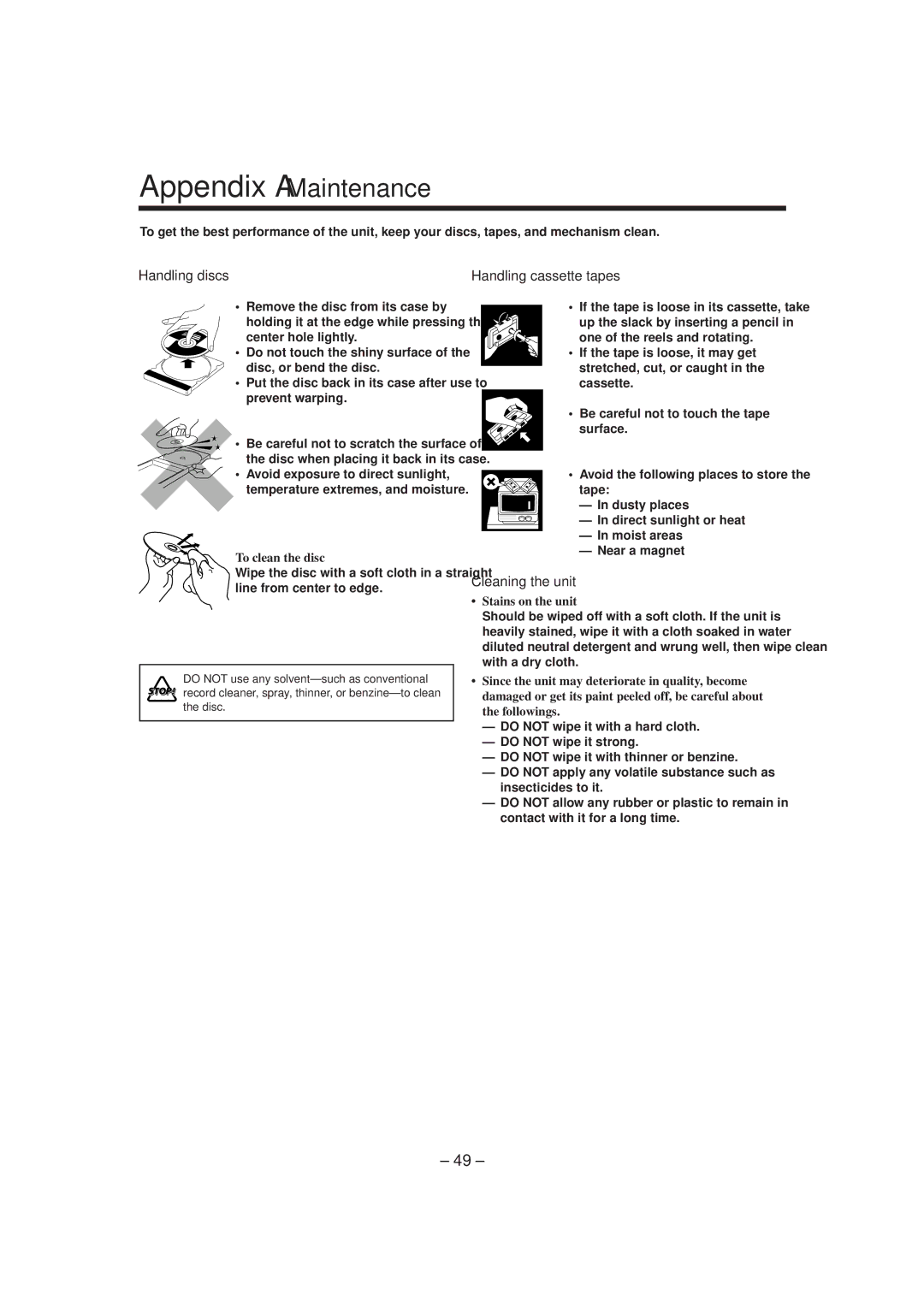 JVC SP-DSC99TN manual Handling discs, Handling cassette tapes, Cleaning the unit, To clean the disc, Stains on the unit 