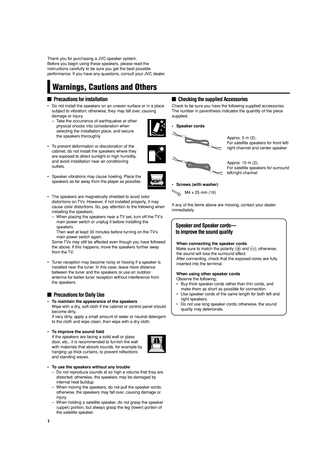 JVC SP-F303 manual Precautions for installation, Precautions for Daily Use, Checking the supplied Accessories 