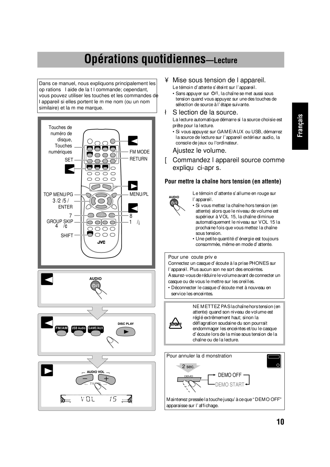 JVC CA-HXD77 manual Opérations quotidiennes-Lecture, Pour mettre la chaîne hors tension en attente, Pour une écoute privée 