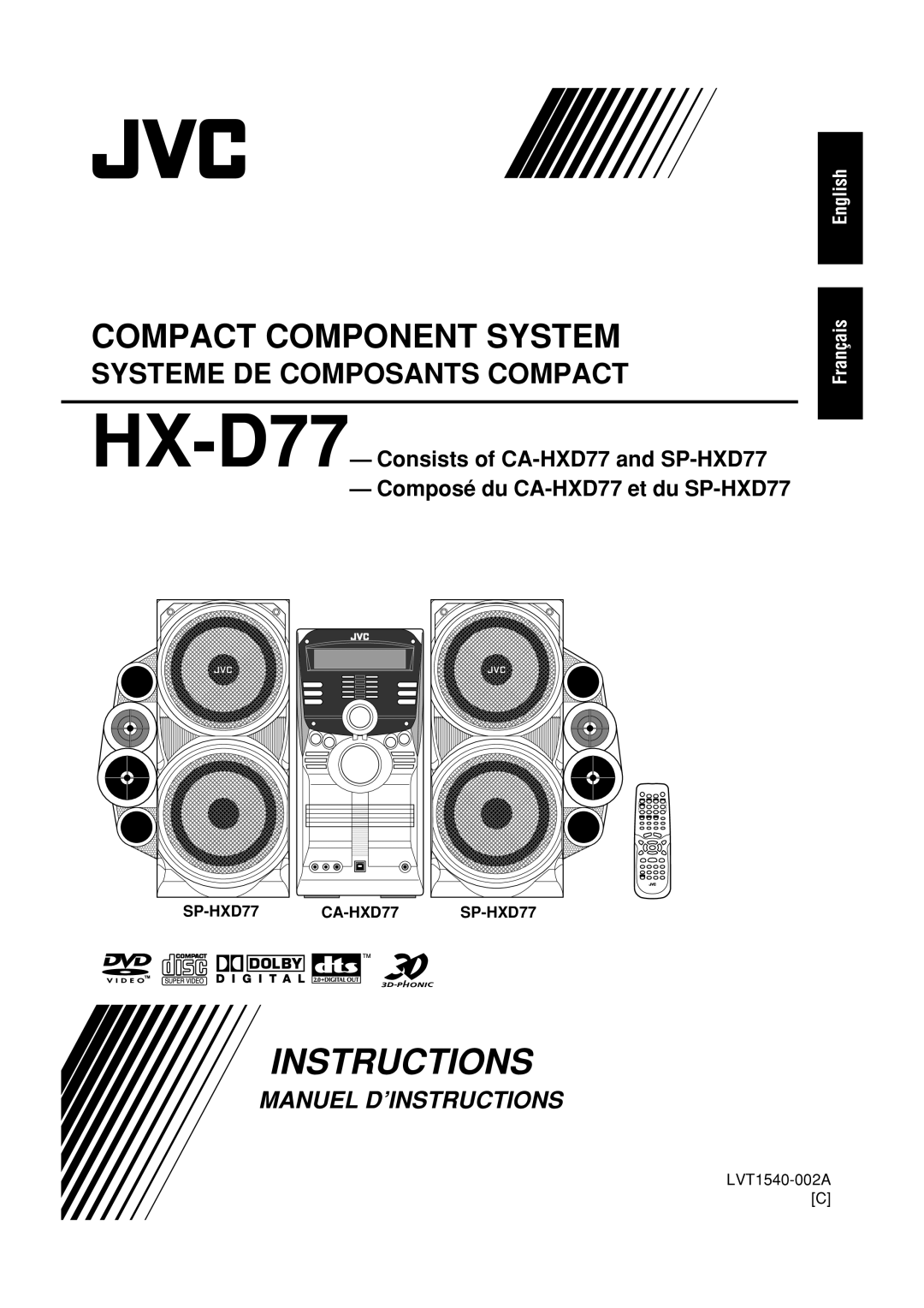JVC manual HX-D77—Consists of CA-HXD77and SP-HXD77, Composé du CA-HXD77et du SP-HXD77, English Français, LVT1540-002AC 