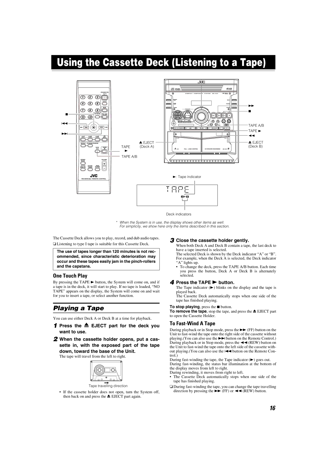 JVC CA-MXKA3 Using the Cassette Deck Listening to a Tape, Playing a Tape, To Fast-Wind a Tape, Press the Tape 3button 