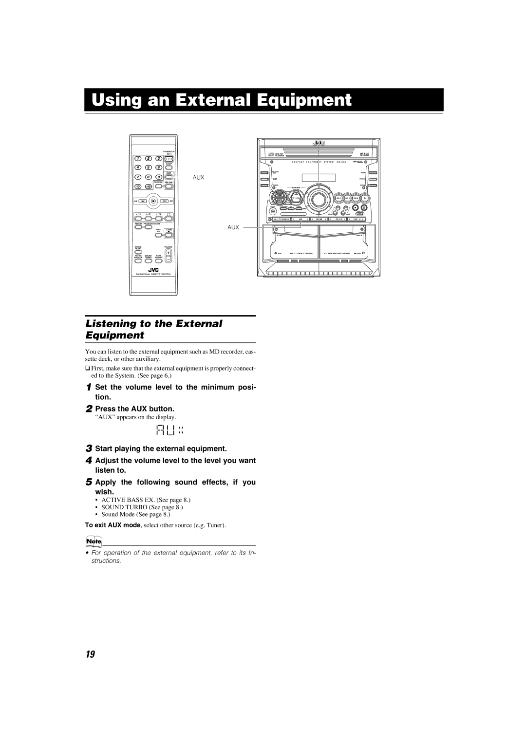 JVC SP-MXKA3, CA-MXKA3 manual Using an External Equipment, Listening to the External Equipment 