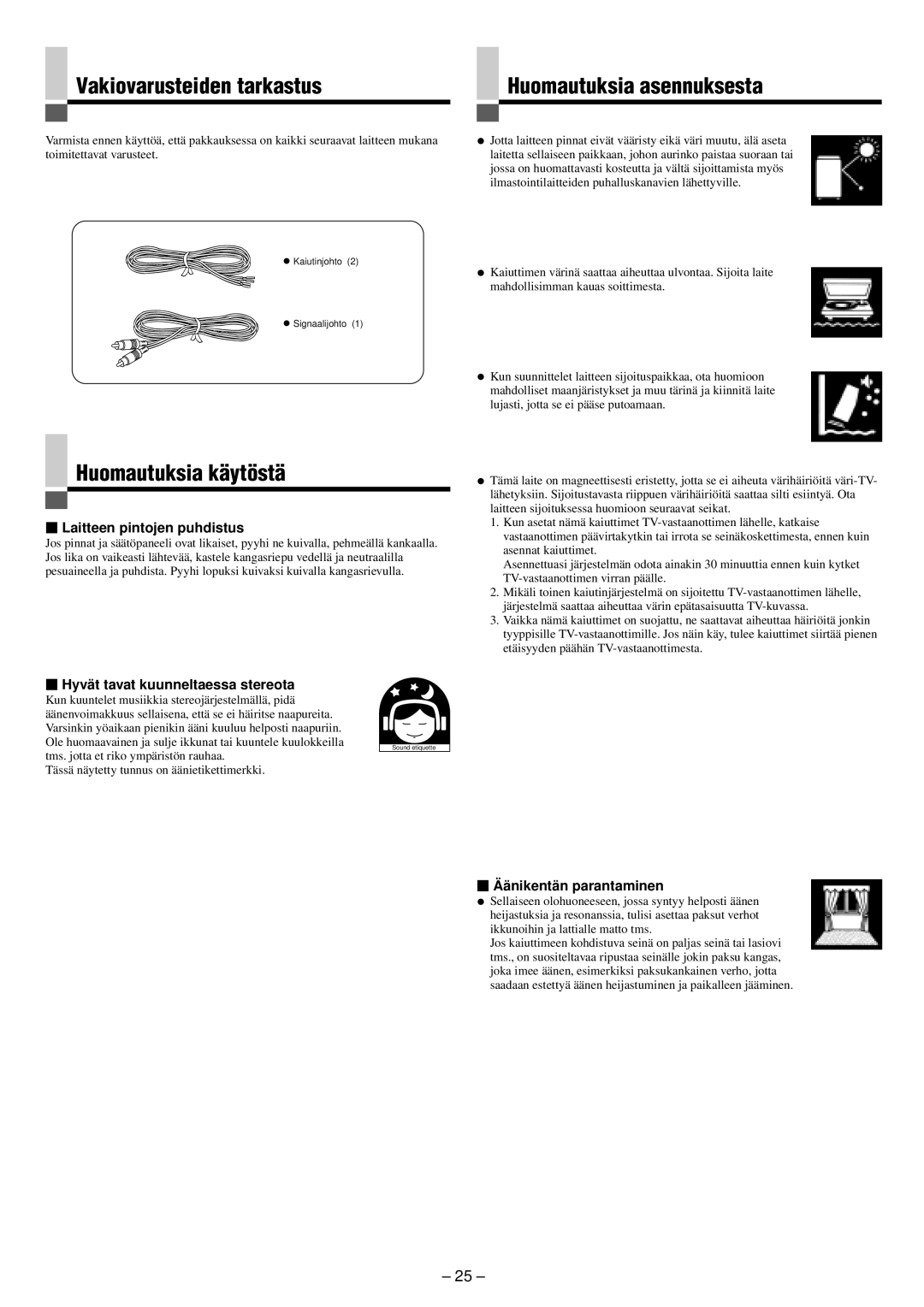 JVC SP-PW880 manual Vakiovarusteiden tarkastus, Huomautuksia asennuksesta, Huomautuksia käytöstä 