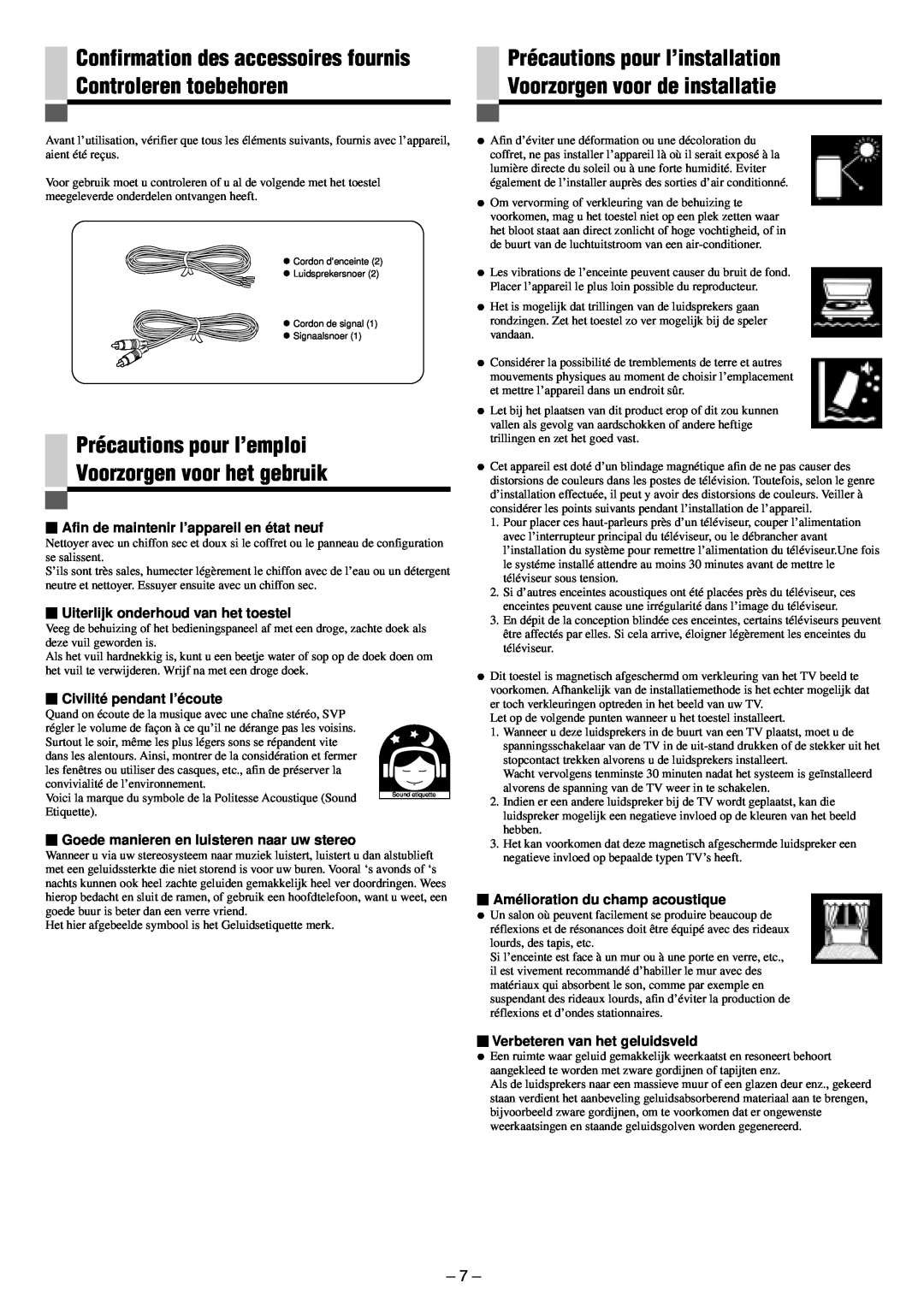 JVC SP-PW880 manual Précautions pour l’emploi, Voorzorgen voor het gebruik, Précautions pour l’installation 