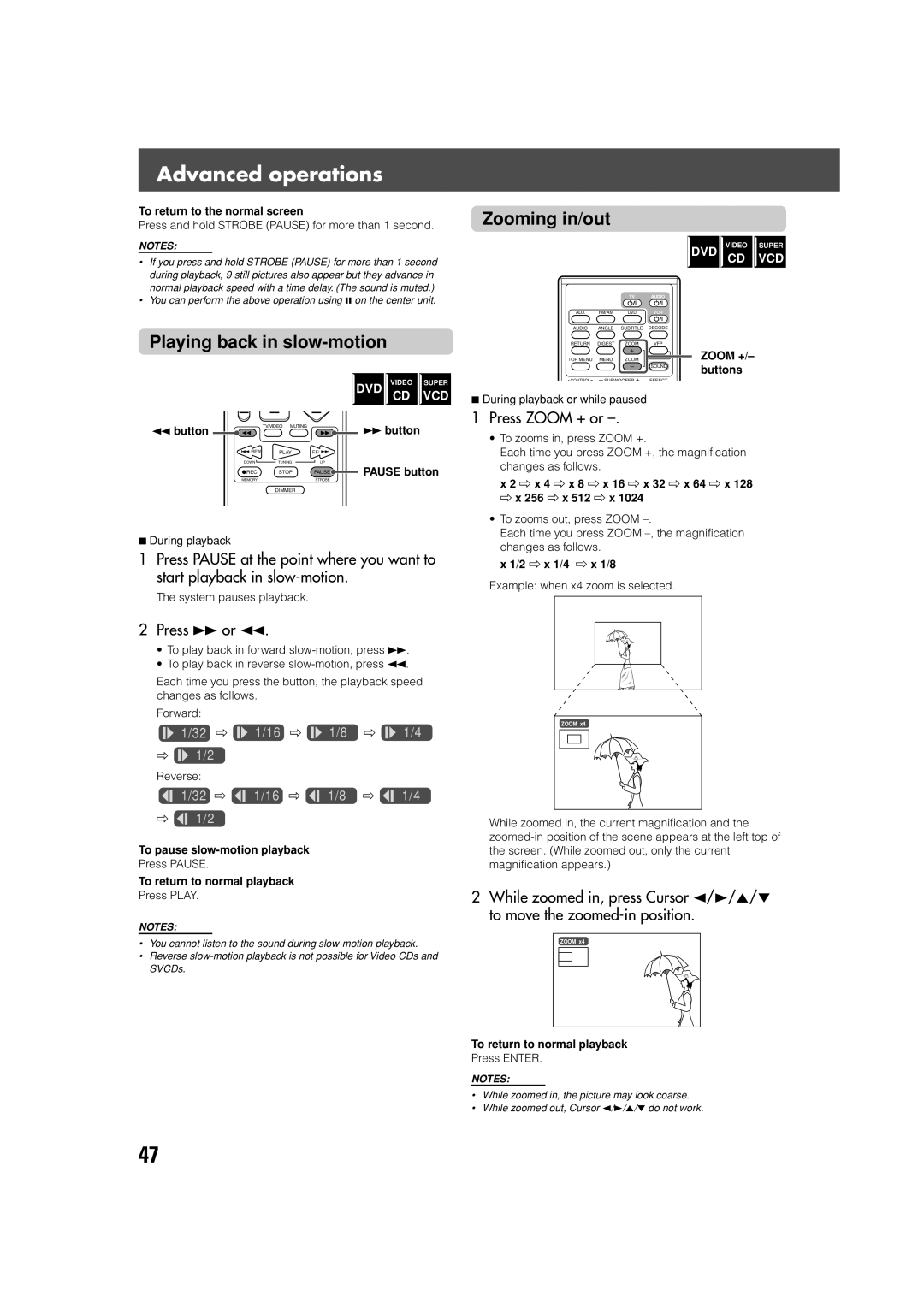 JVC SP-XSV70, SP-PWV70 manual Playing back in slow-motion, Zooming in/out, Press ¡ or, Press Zoom + or 