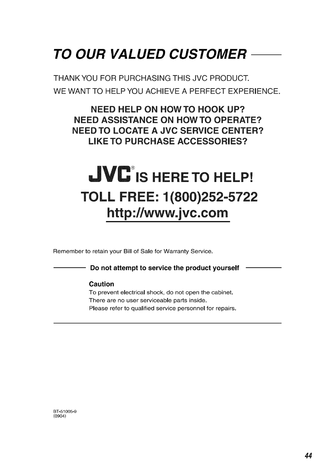 JVC SP-THC40F, SP-THC60S, SP-THC60F, SP-THC40S manual To OUR Valued Customer, Do not attempt to service the product yourself 