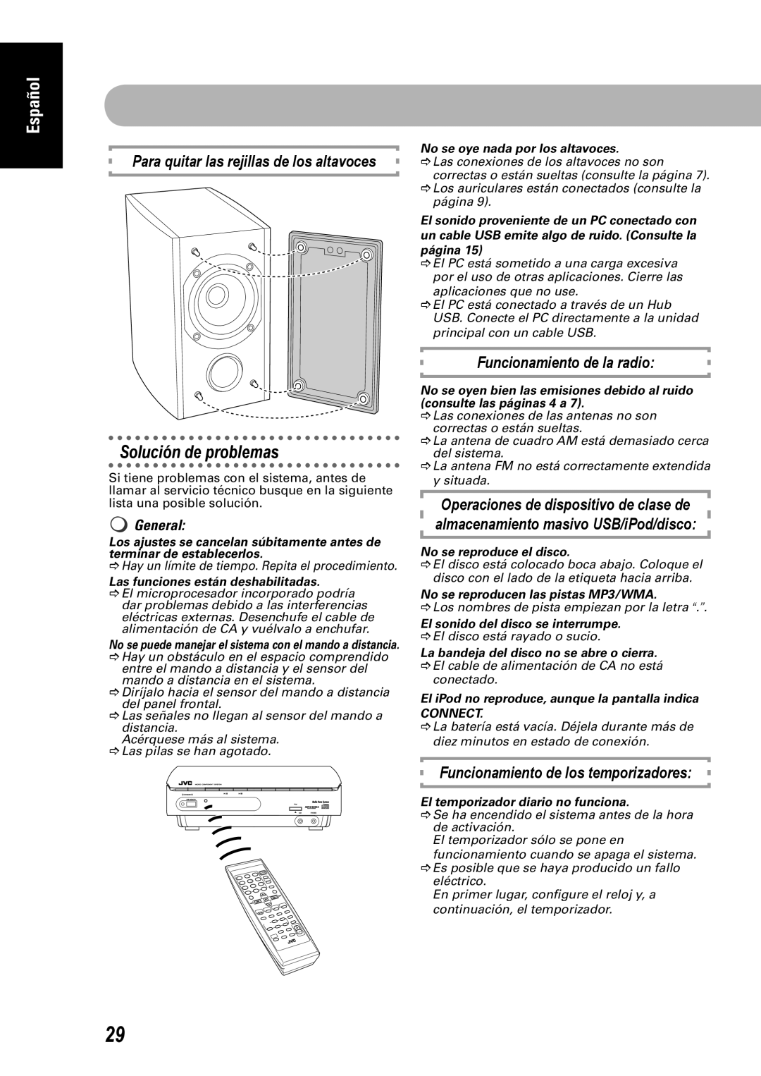 JVC CA-UXEP25 manual Solución de problemas, Para quitar las rejillas de los altavoces, Funcionamiento de la radio, General 