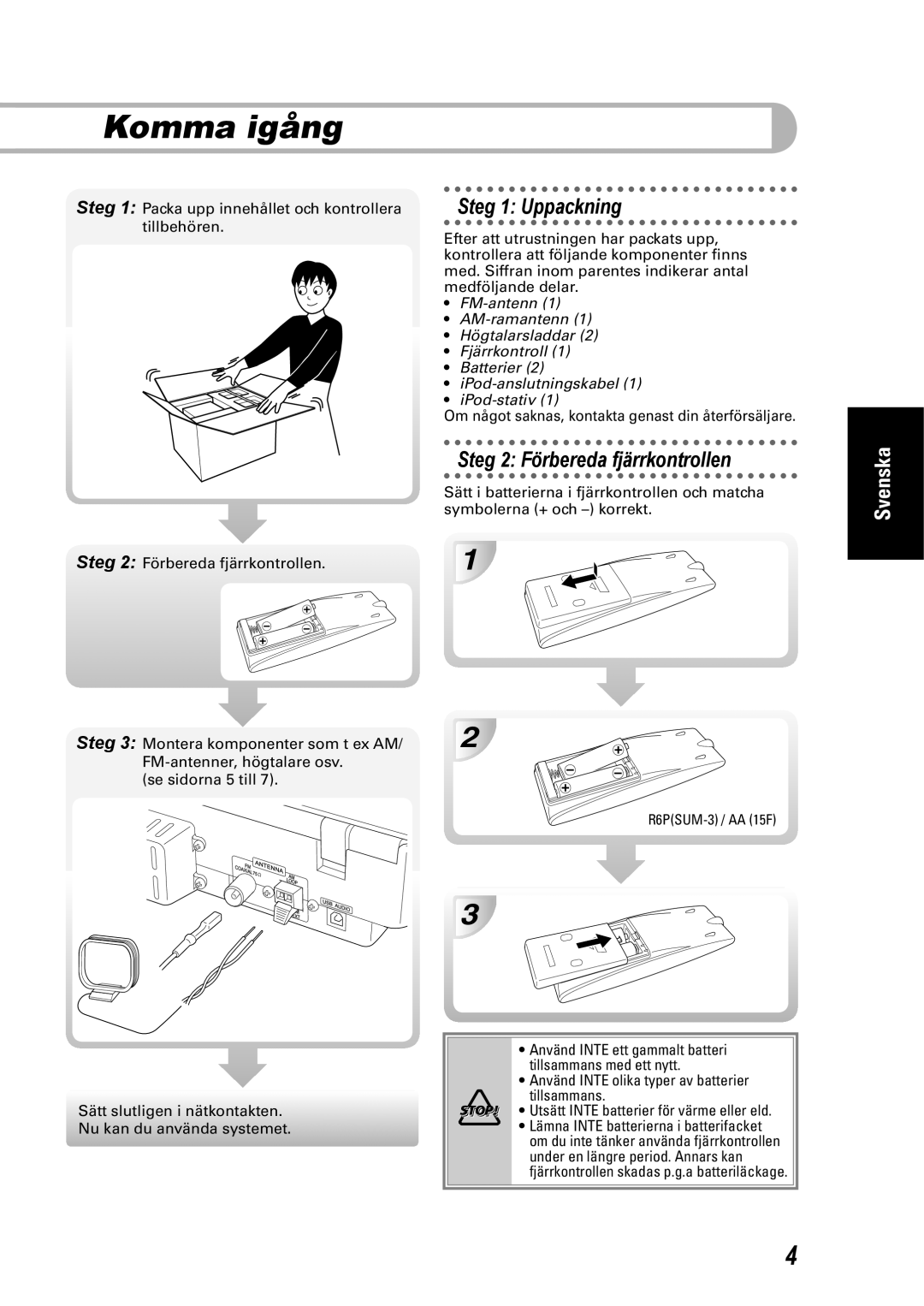 JVC SP-UXEP25, CA-UXEP25 manual Komma igång, Steg 1 Uppackning, Steg 2: Förbereda fjärrkontrollen, Svenska 