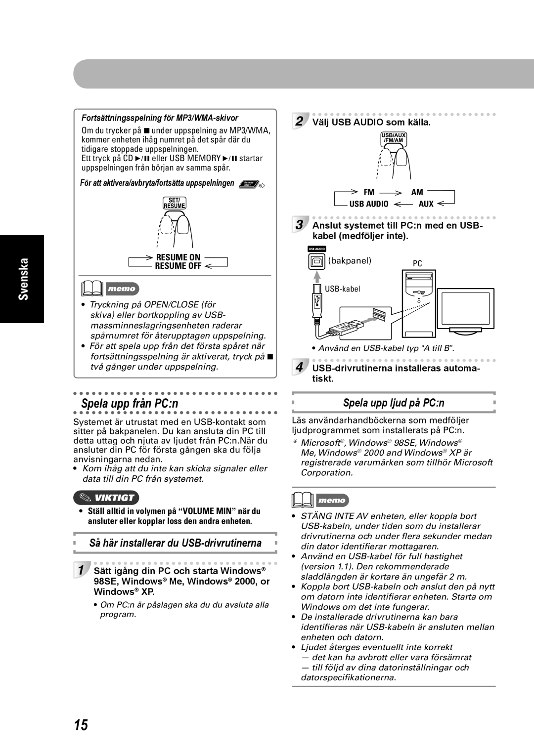 JVC CA-UXEP25 manual Spela upp från PC:n, Så här installerar du USB-drivrutinerna, Spela upp ljud på PC:n, Svenska, Viktigt 