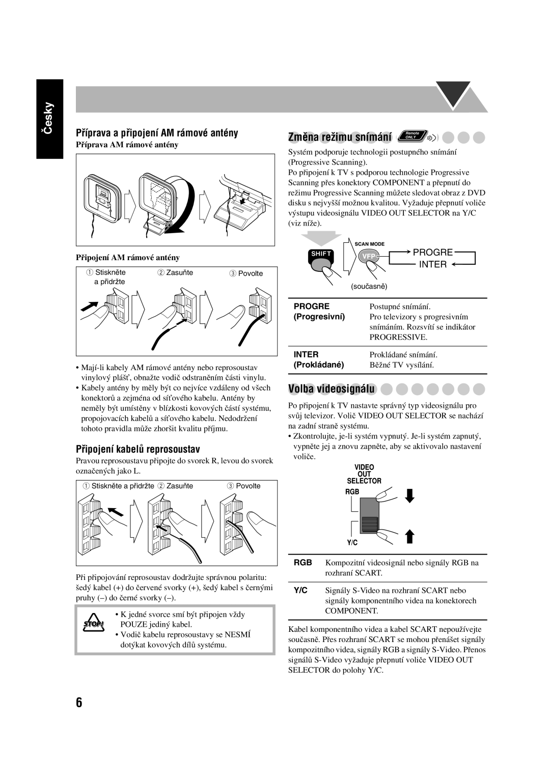 JVC SP-UXGD7, CA-UXGD7 manual Volba videosignálu, Příprava a připojení AM rámové antény, Změna režimu snímání 