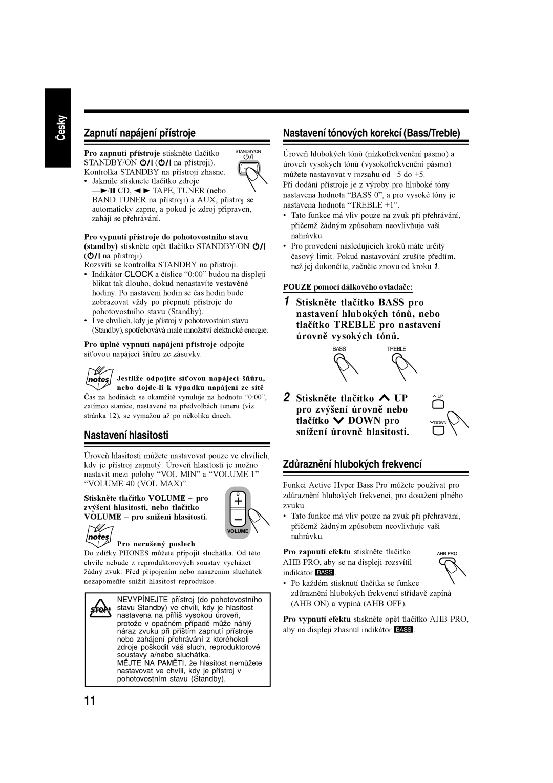 JVC CA-UXH35, SP-UXH35, CA-UXH30 Zapnutí napájení přístroje, Nastavení hlasitosti, Nastavení tónových korekcí Bass/Treble 