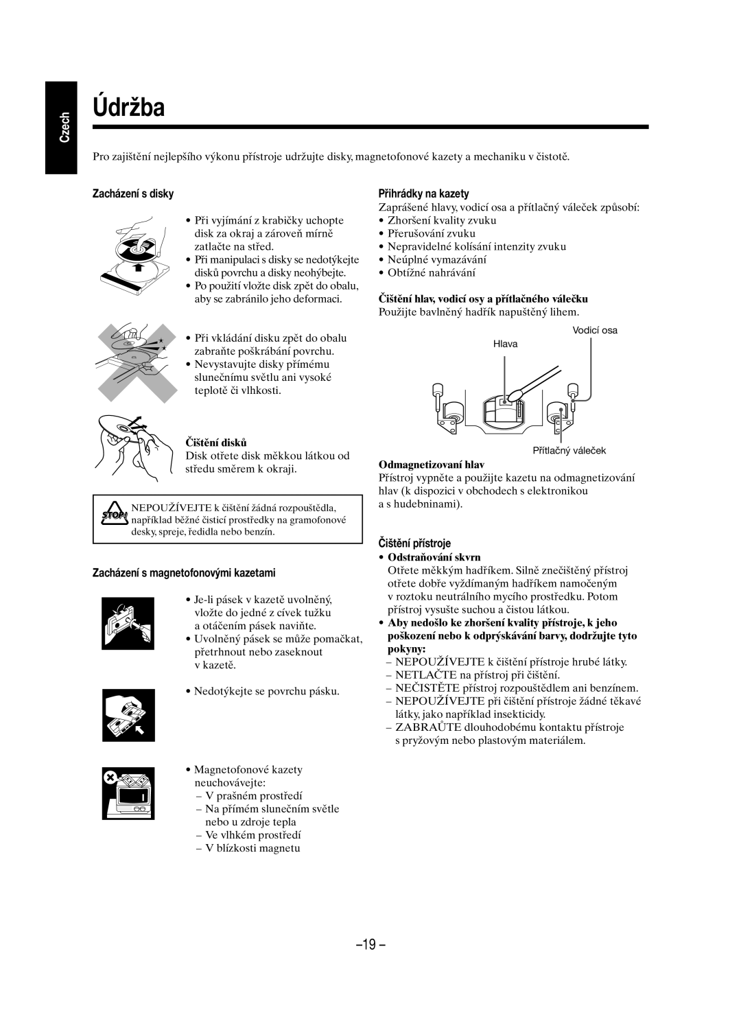 JVC SP-UXM5, UX-M5R Údržba, Zacházení s disky Přihrádky na kazety, Zacházení s magnetofonovými kazetami, Čištění přístroje 