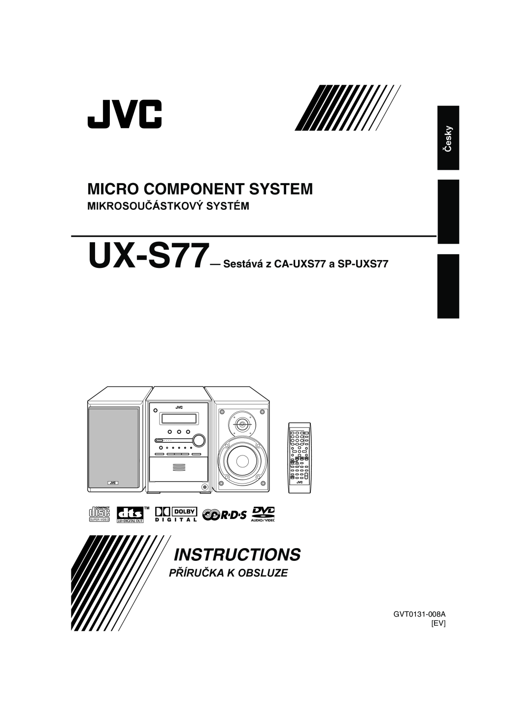 JVC manual Mikrosoučástkový Systém, UX-S77-Sestává z CA-UXS77a SP-UXS77, Česky, GVT0131-008AEV, Instructions 