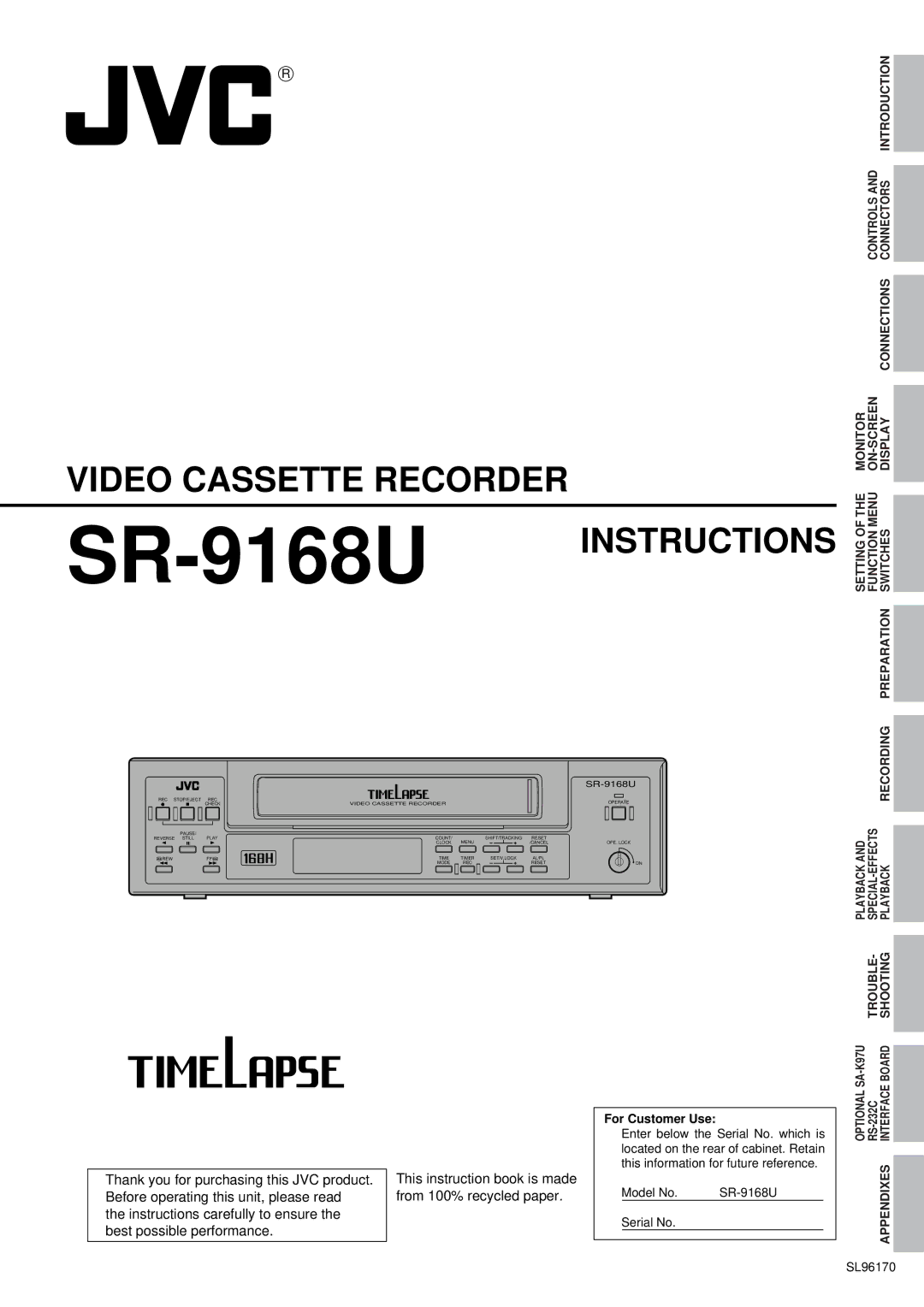 JVC appendix Video Cassette Recorder SR-9168UINSTRUCTIONS, For Customer Use 