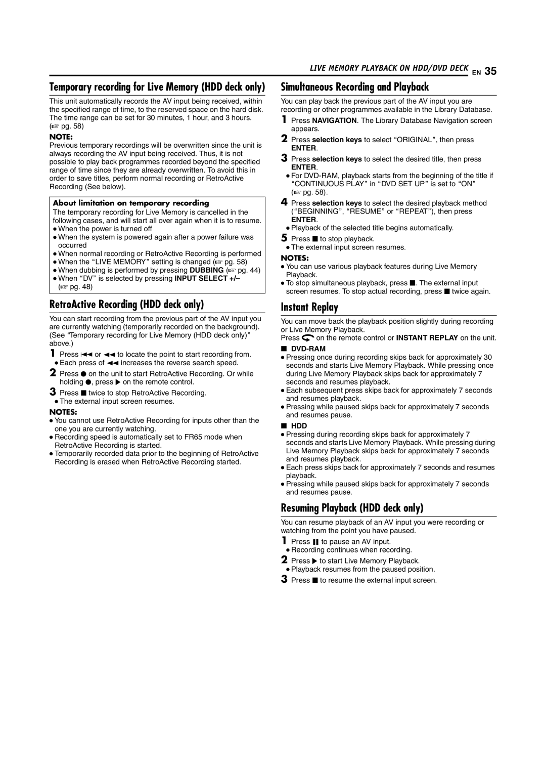 JVC SR-DVM700E Simultaneous Recording and Playback, RetroActive Recording HDD deck only, Resuming Playback HDD deck only 