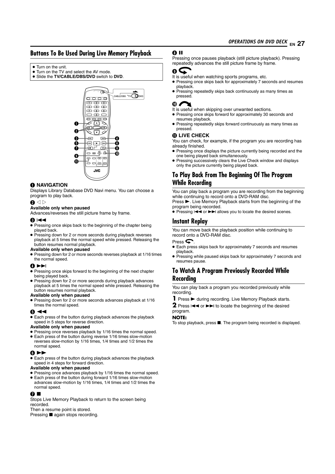 JVC SR-MV55U, SR-MV45U Instant Replay, To Watch a Program Previously Recorded While Recording, Available only when paused 