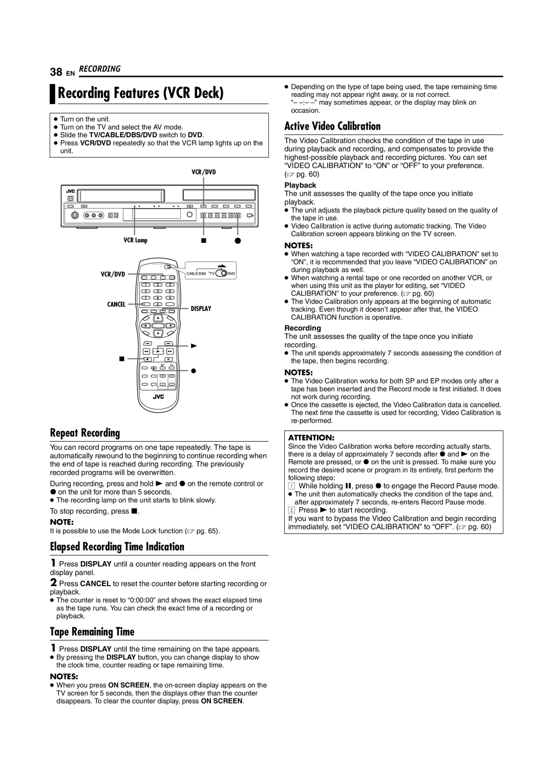 JVC SR-MV45U, SR-MV55U Active Video Calibration, Repeat Recording, Elapsed Recording Time Indication, Tape Remaining Time 