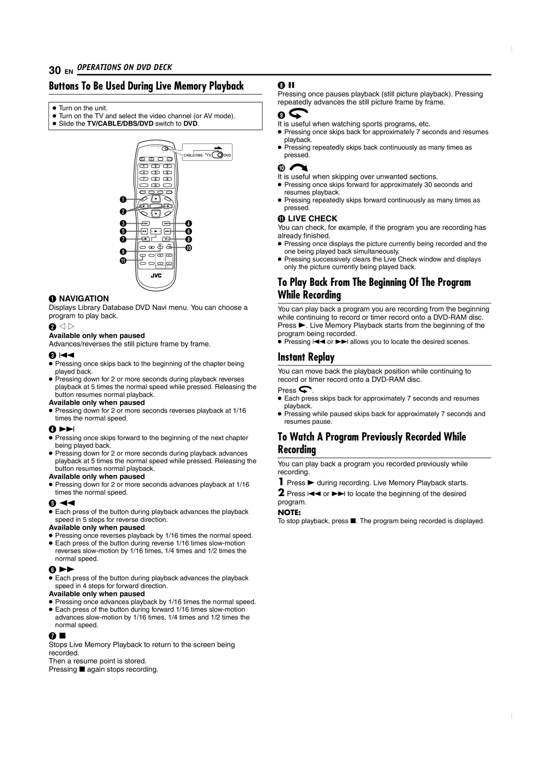 JVC SR-MV50U manual Instant Replay, To Watch a Program Previously Recorded While Recording, Available only when paused 