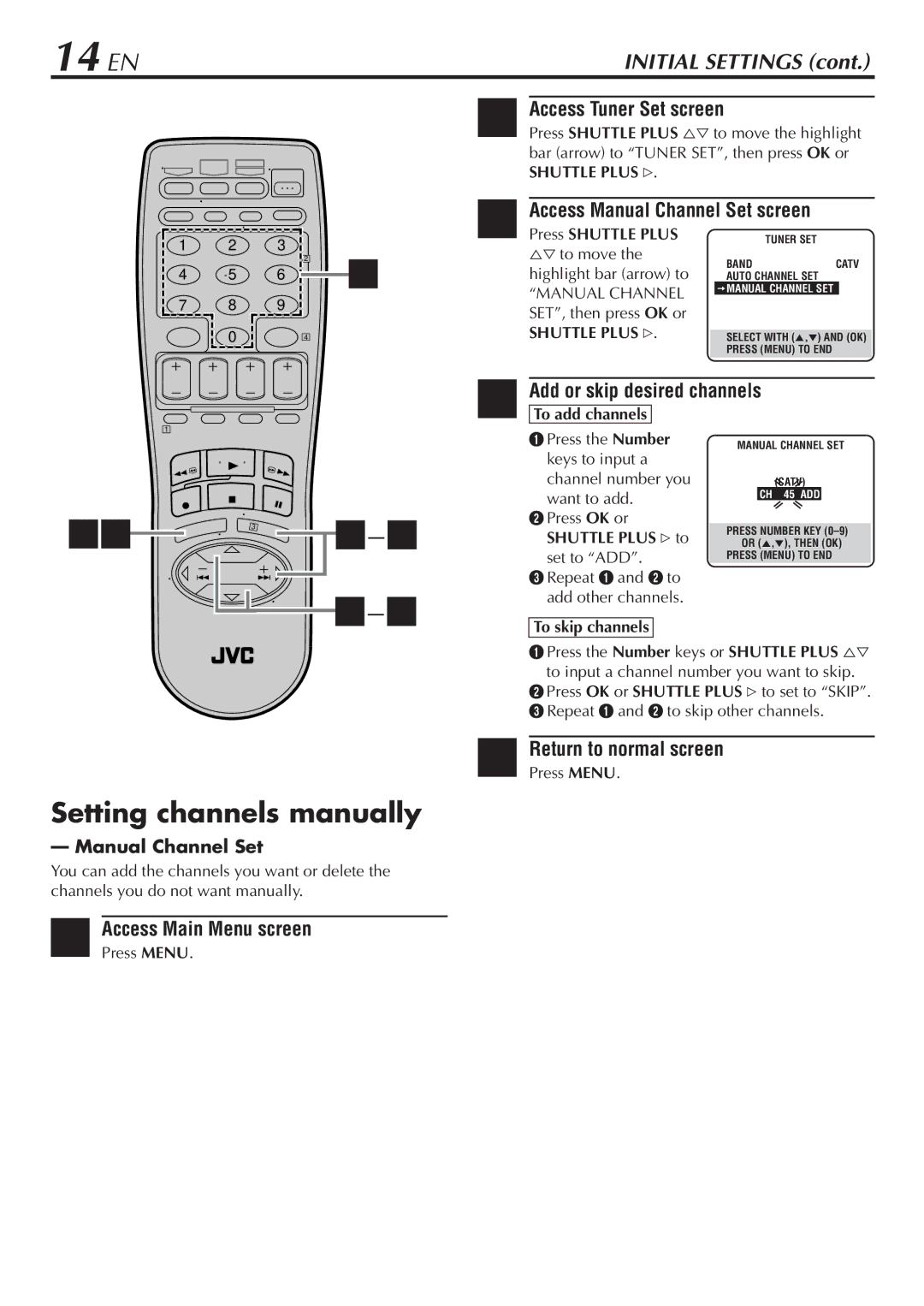 JVC SR-V10U manual 14 EN, Access Manual Channel Set screen, Add or skip desired channels 