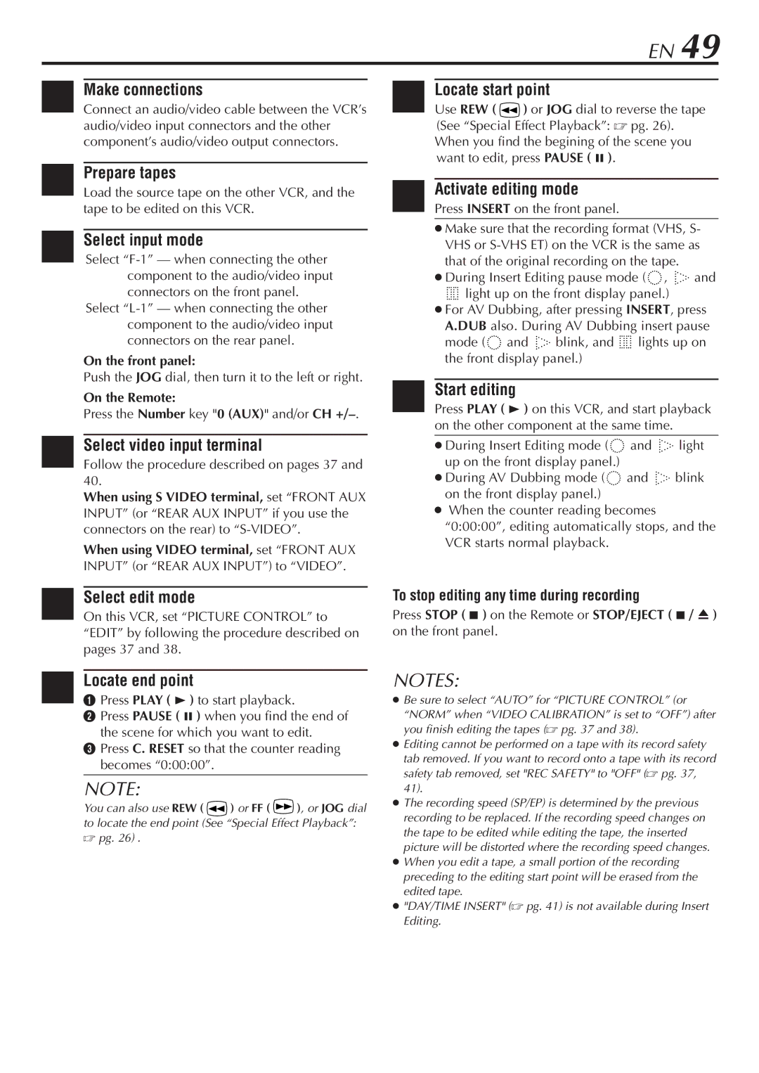 JVC SR-V10U manual Prepare tapes, Start editing, Locate end point, To stop editing any time during recording 