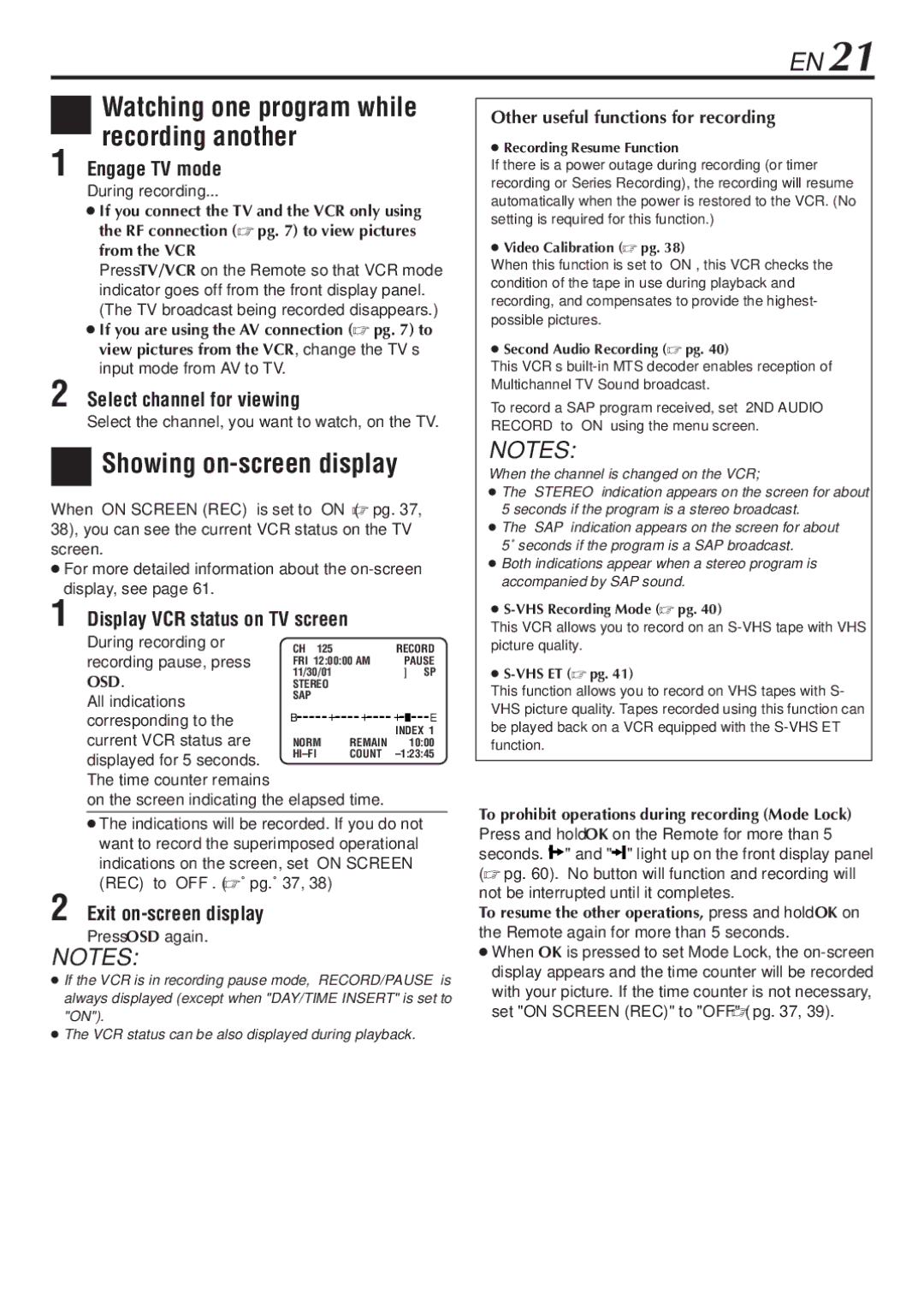 JVC SR-V10U manual Watching one program while recording another, Showing on-screen display 