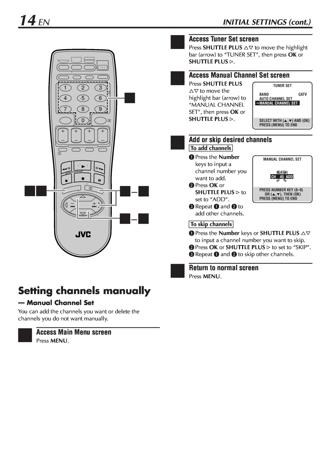 JVC SR-V10U 14 EN, 152-4, Setting channels manually, 3Access Manual Channel Set screen, Add or skip desired channels 