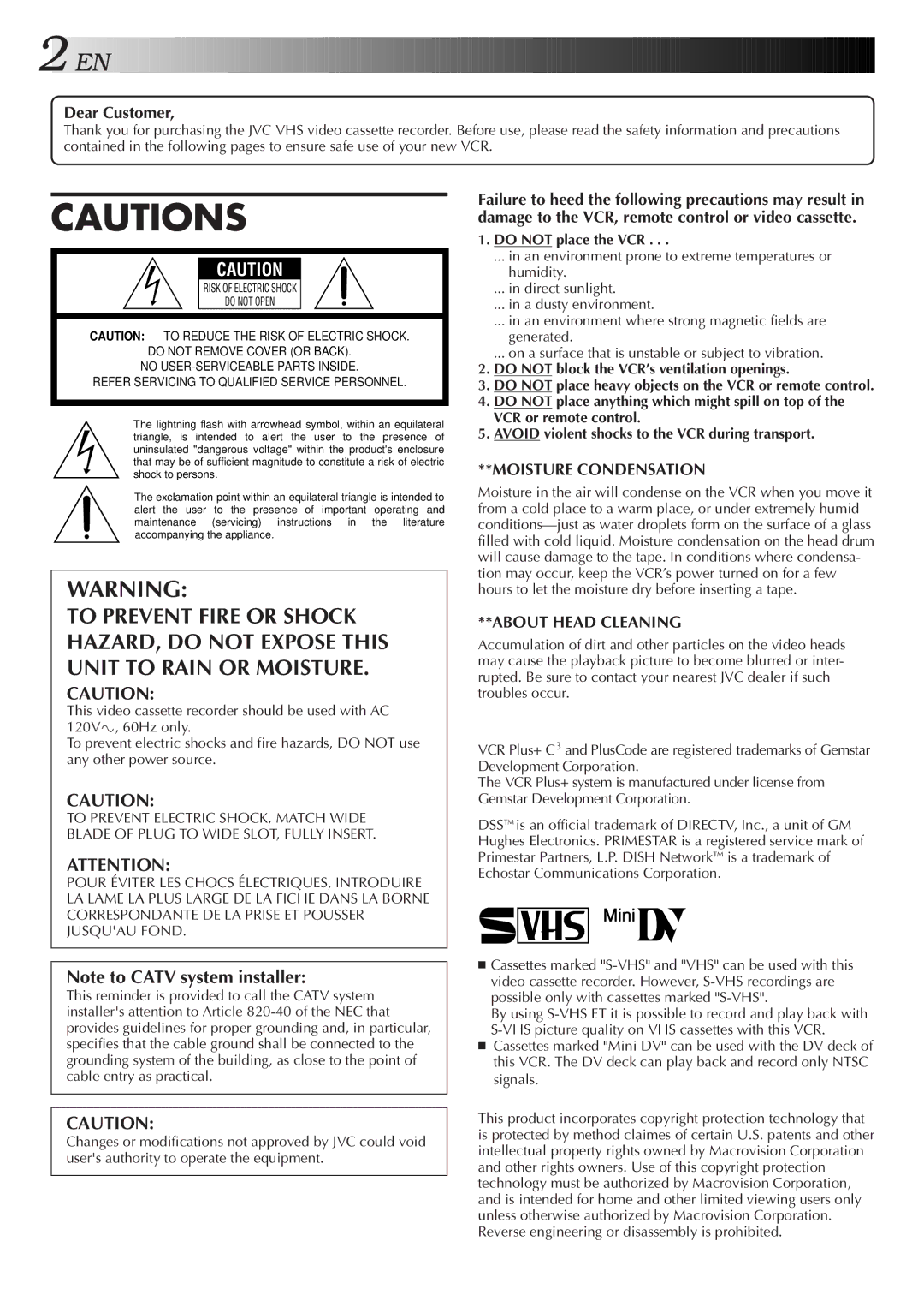 JVC SR-VS10U manual Dear Customer, Do not place the VCR 