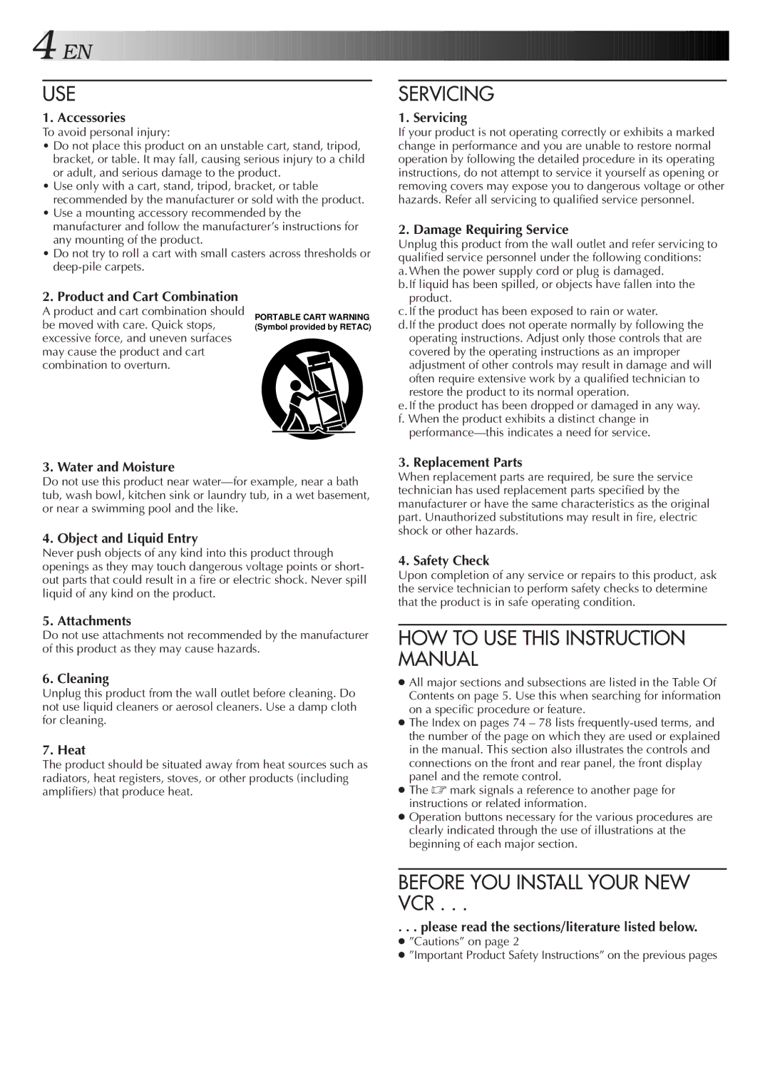 JVC SR-VS10U manual Use, Servicing, Before YOU Install Your NEW VCR 