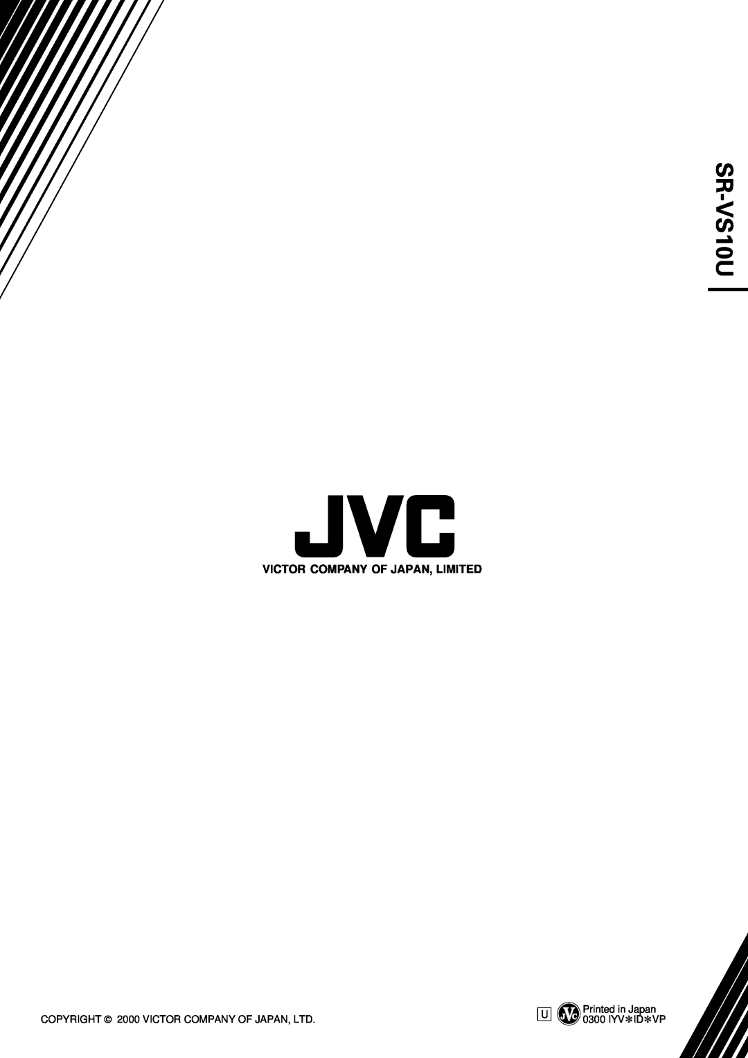 JVC SR-VS10U manual Victor Company Of Japan, Limited, COPYRIGHT 2000 VICTOR COMPANY OF JAPAN, LTD 