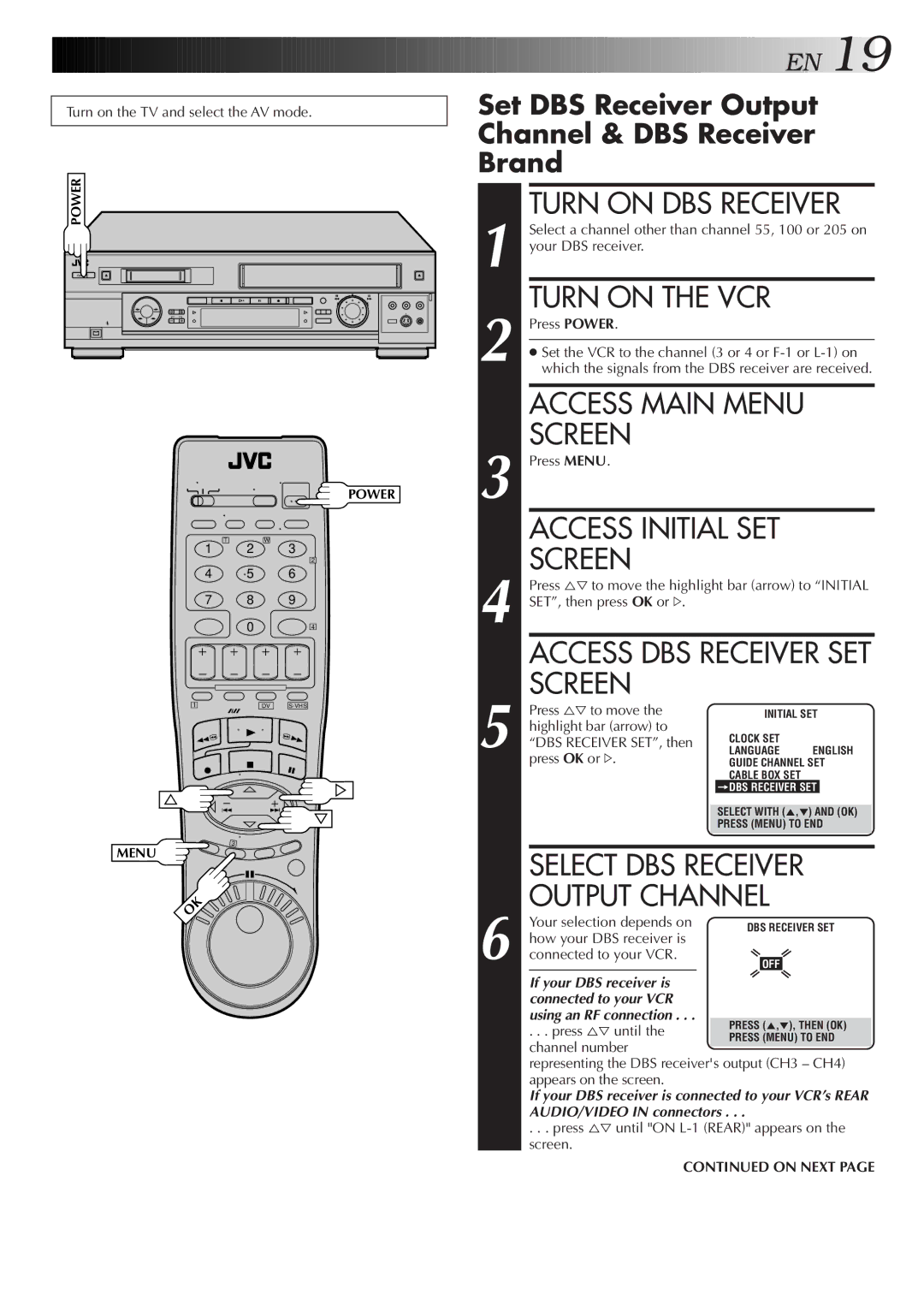 JVC SR-VS20U Turn on DBS Receiver, Select DBS Receiver, Set DBS Receiver Output Channel & DBS Receiver Brand, On Next 